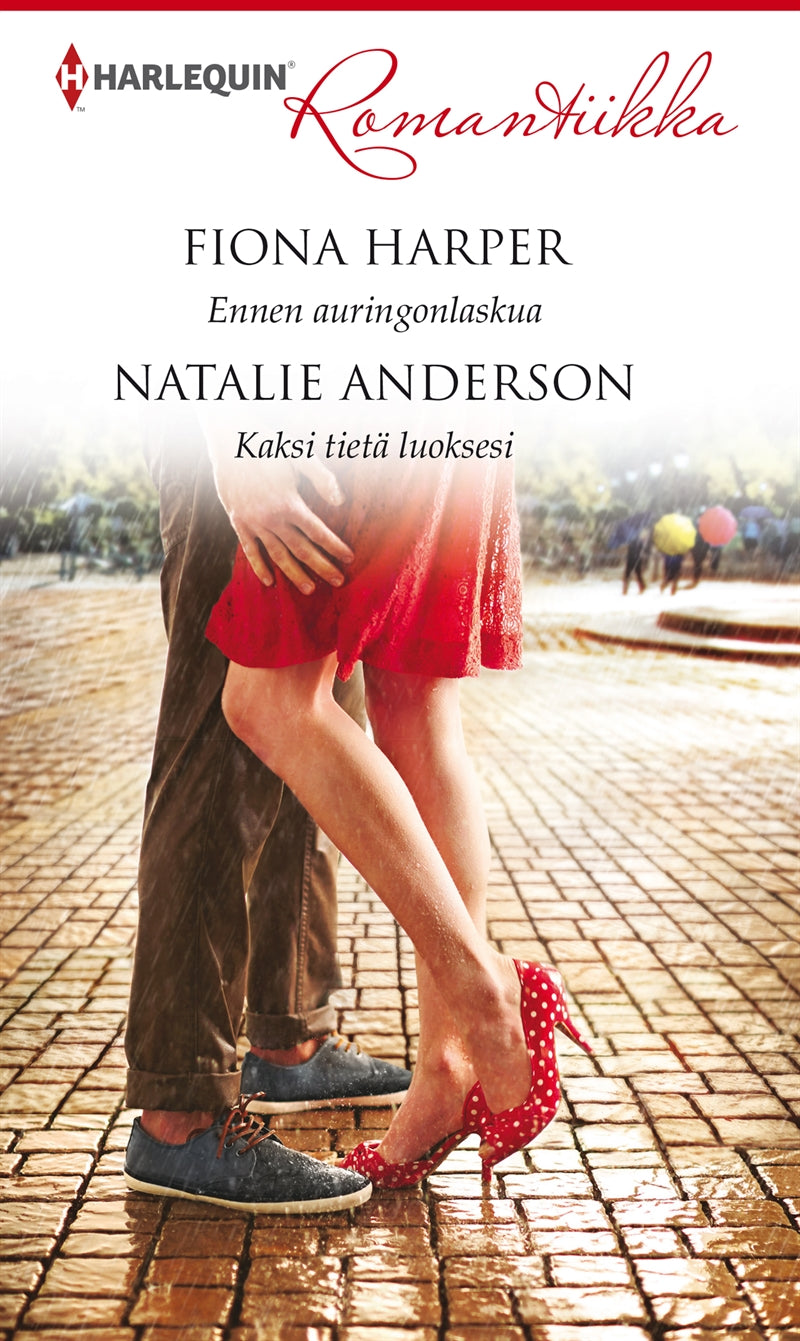 Ennen auringonlaskua / Kaksi tietä luoksesi – E-bok