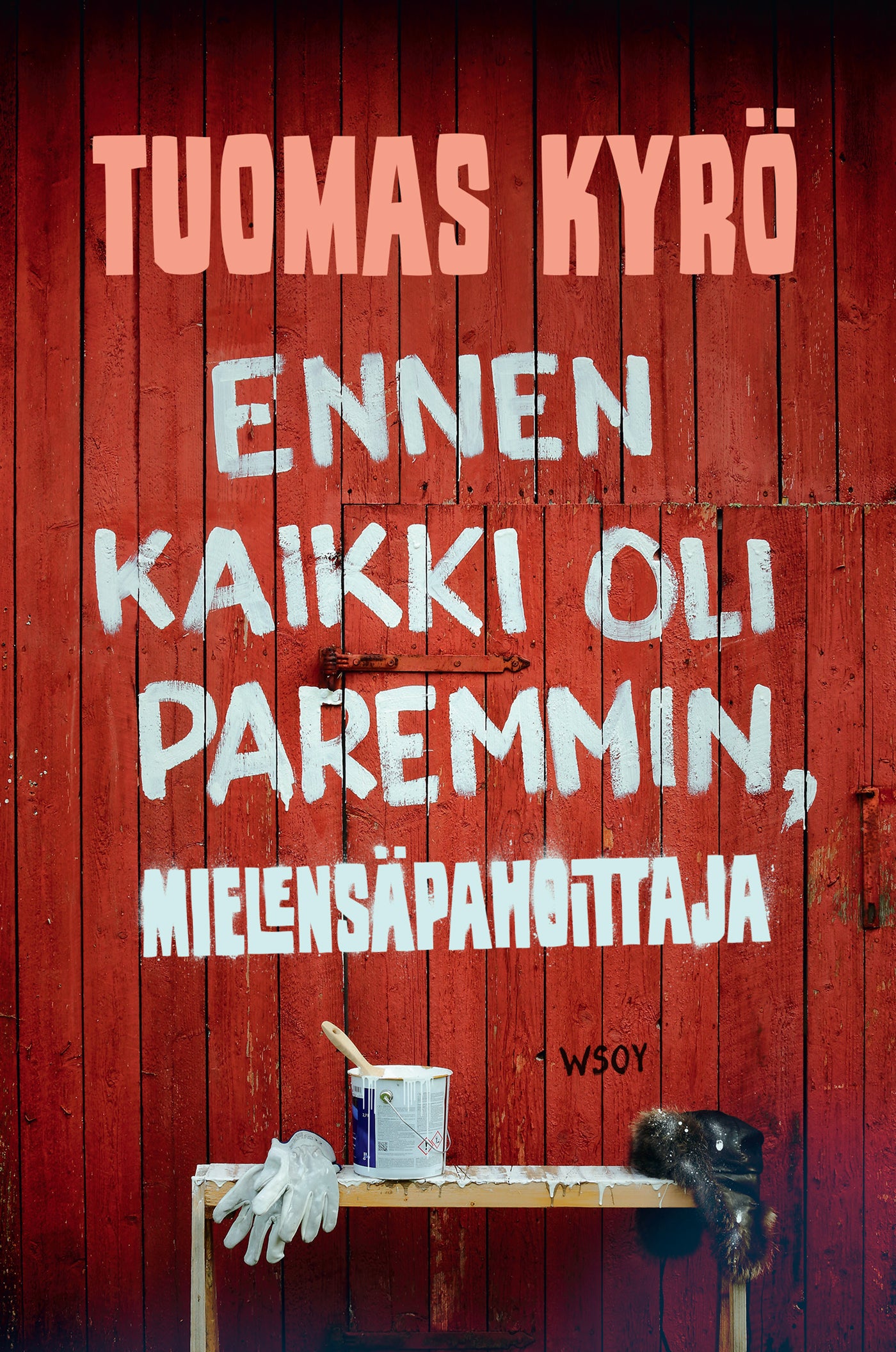 Ennen kaikki oli paremmin, Mielensäpahoittaja – E-bok
