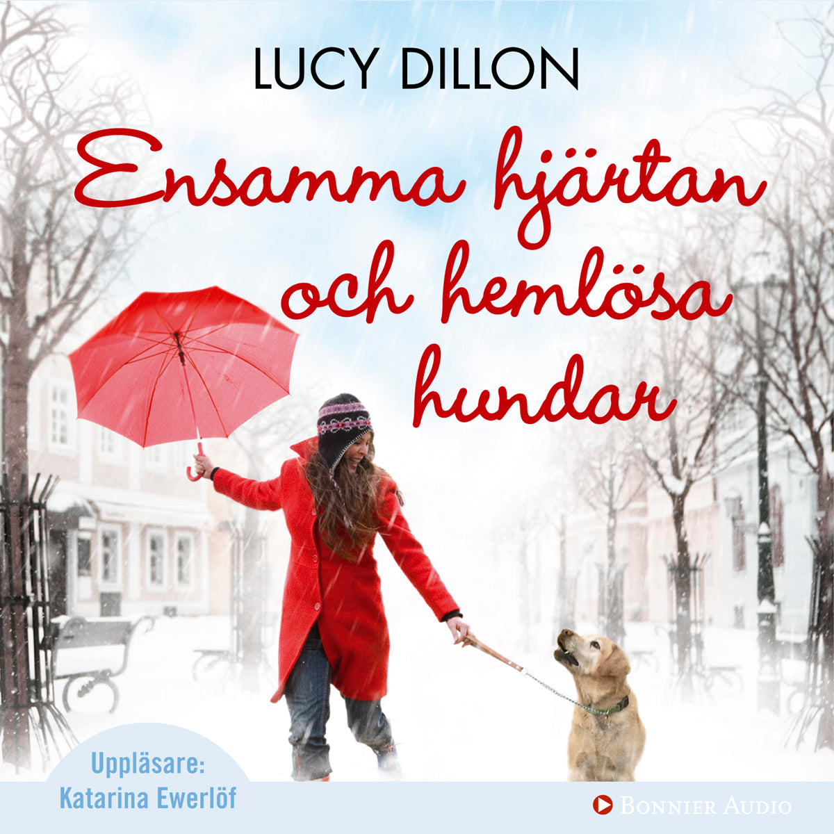 Ensamma hjärtan och hemlösa hundar – Ljudbok