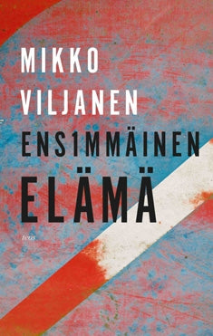 Ensimmäinen elämä – E-bok
