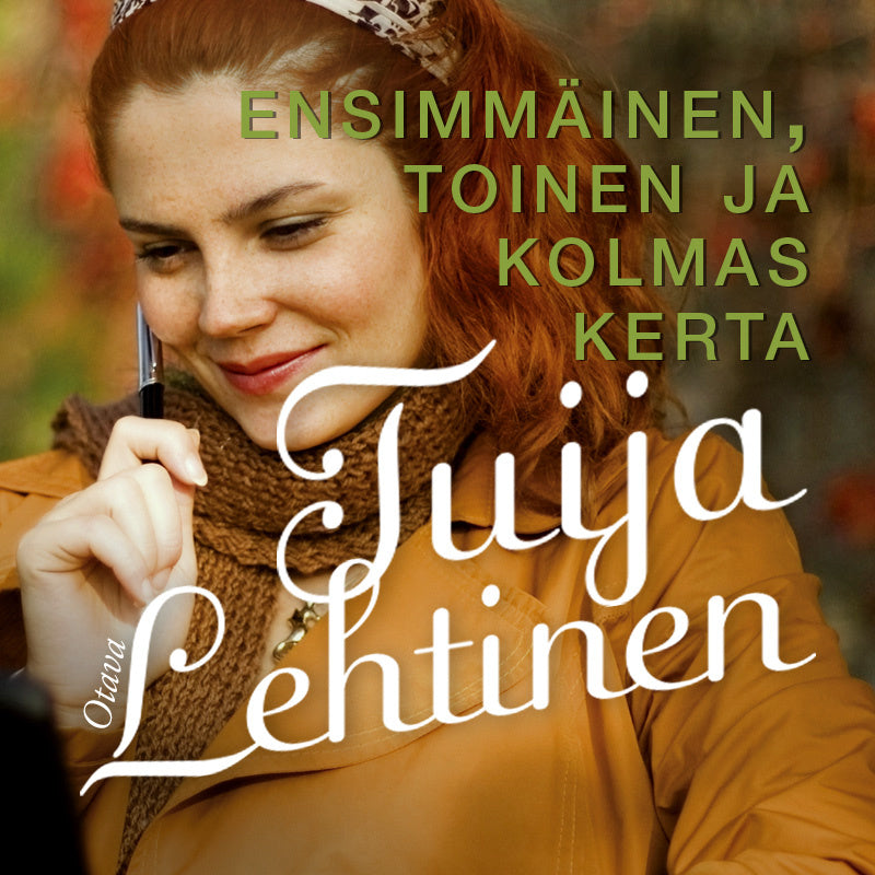 Ensimmäinen, toinen ja kolmas kerta – Ljudbok