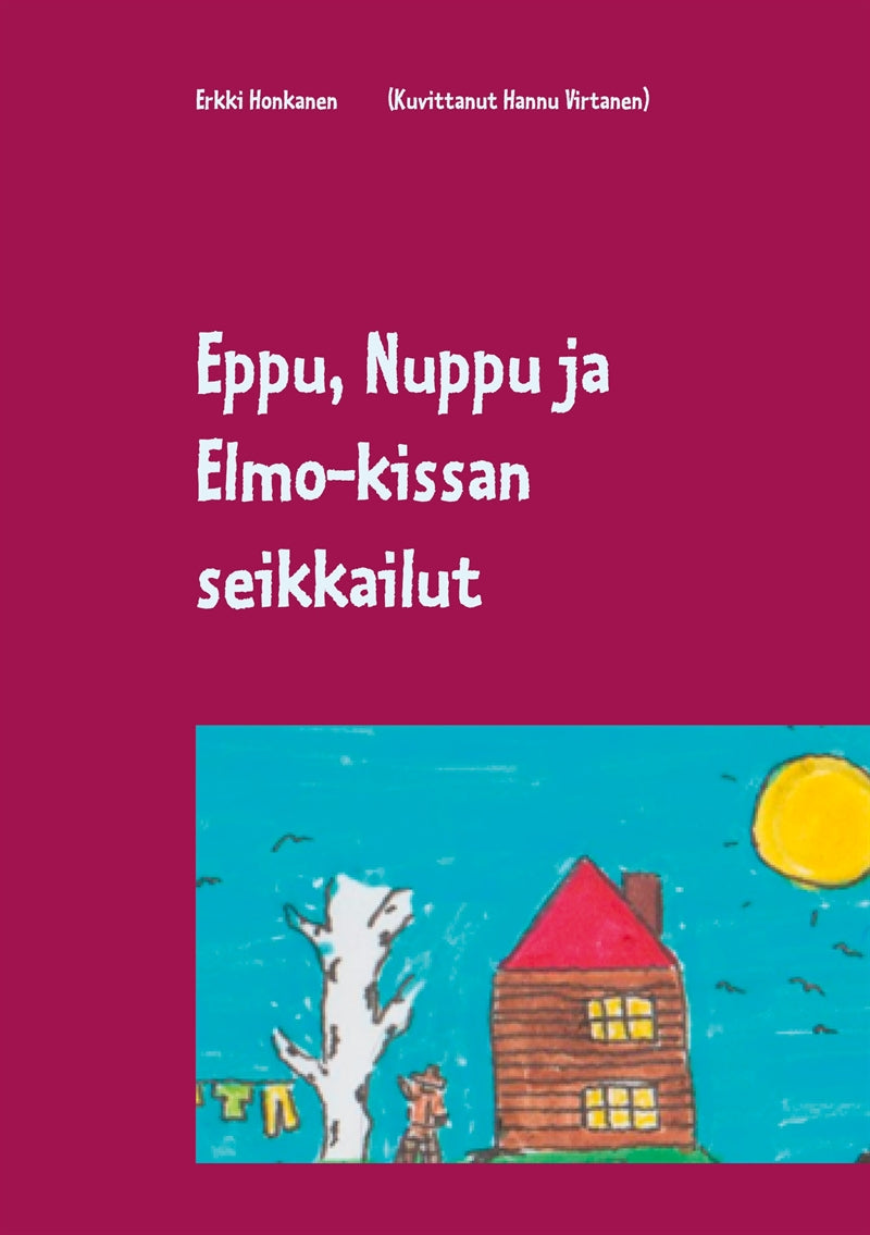 Eppu, Nuppu ja Elmo-kissan seikkailut – E-bok