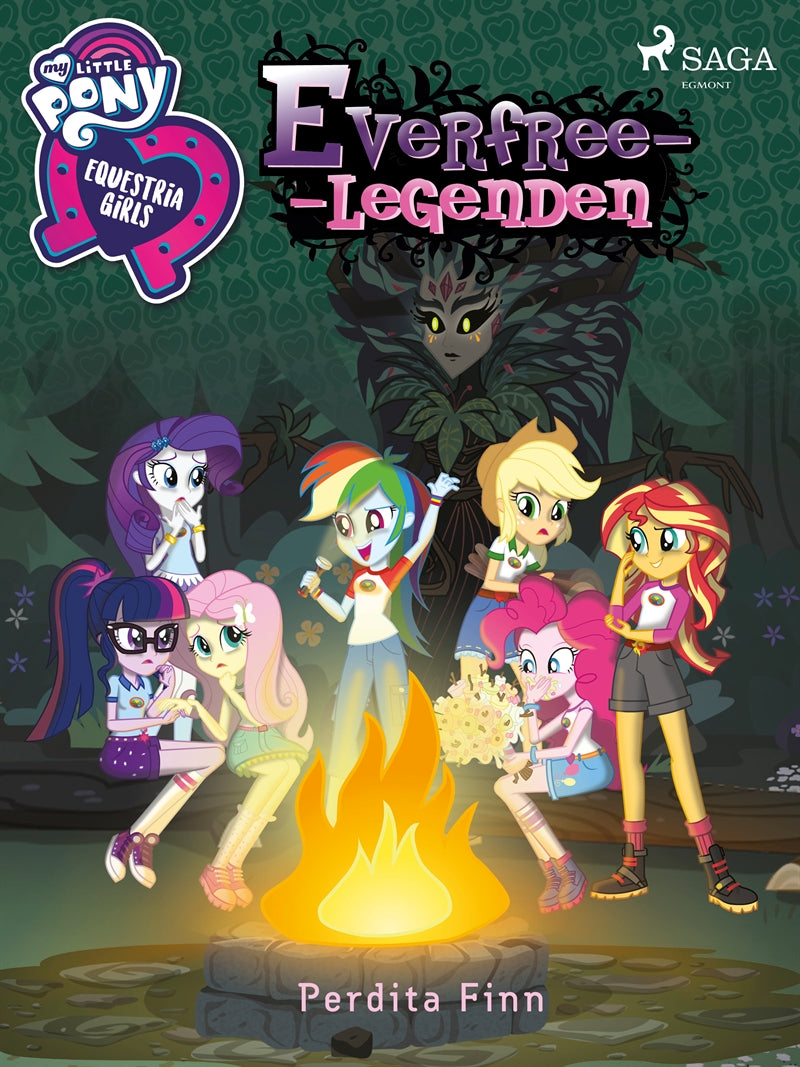 Equestria Girls - Everfree-legenden – E-bok