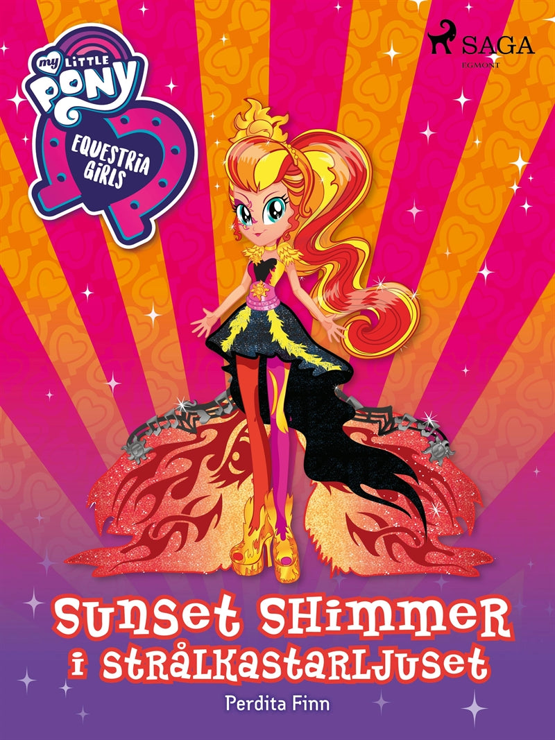 Equestria Girls - Sunset Shimmer i strålkastarljuset – E-bok