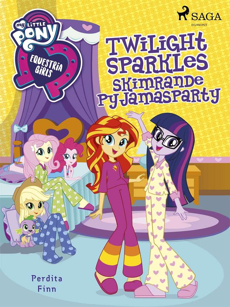 Equestria Girls - Twilight Sparkles skimrande pyjamasparty – E-bok