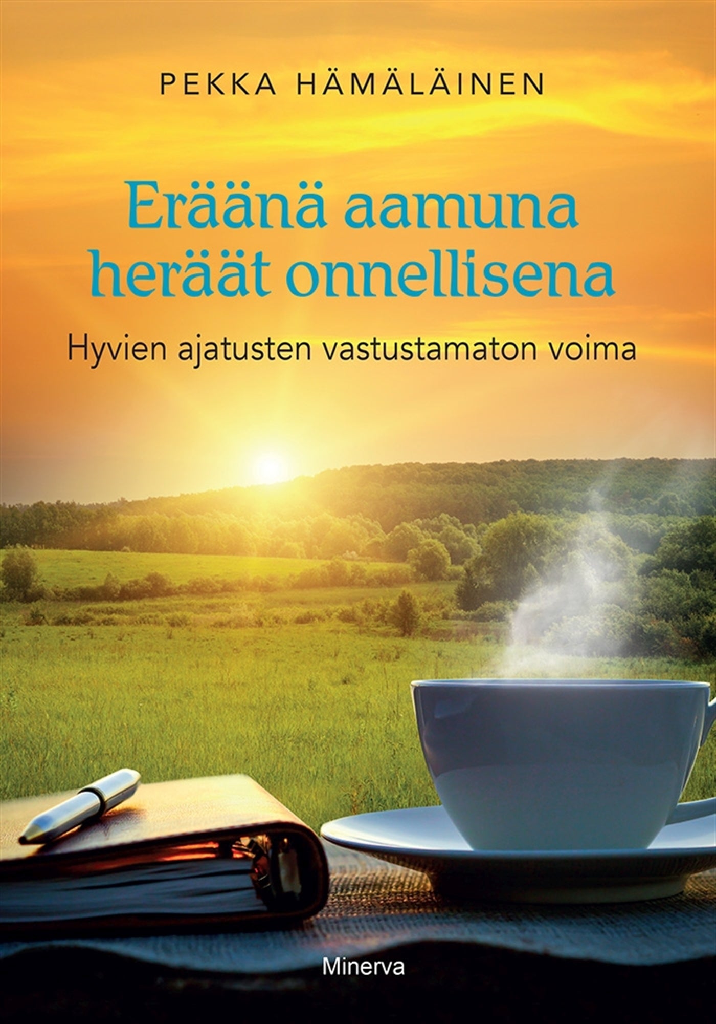 Eräänä aamuna heräät onnellisena – E-bok