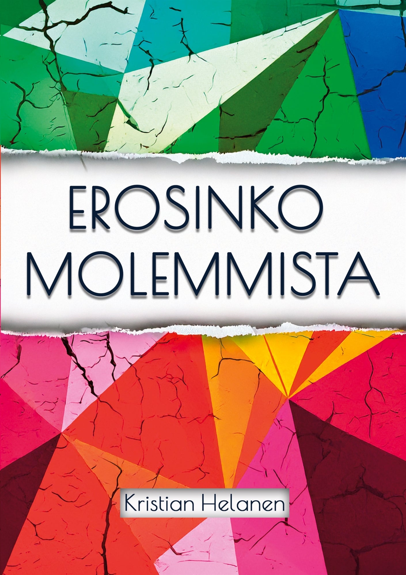 Erosinko molemmista – E-bok