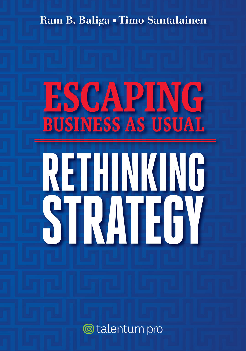 Escaping Business As Usual – E-bok