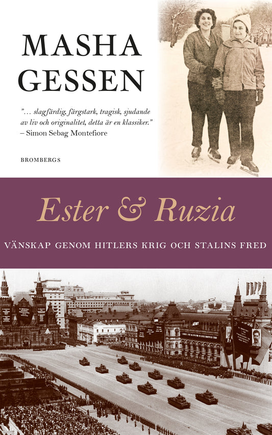 Ester och Ruzia : vänskap genom Hitlers krig och Stalins fred – E-bok