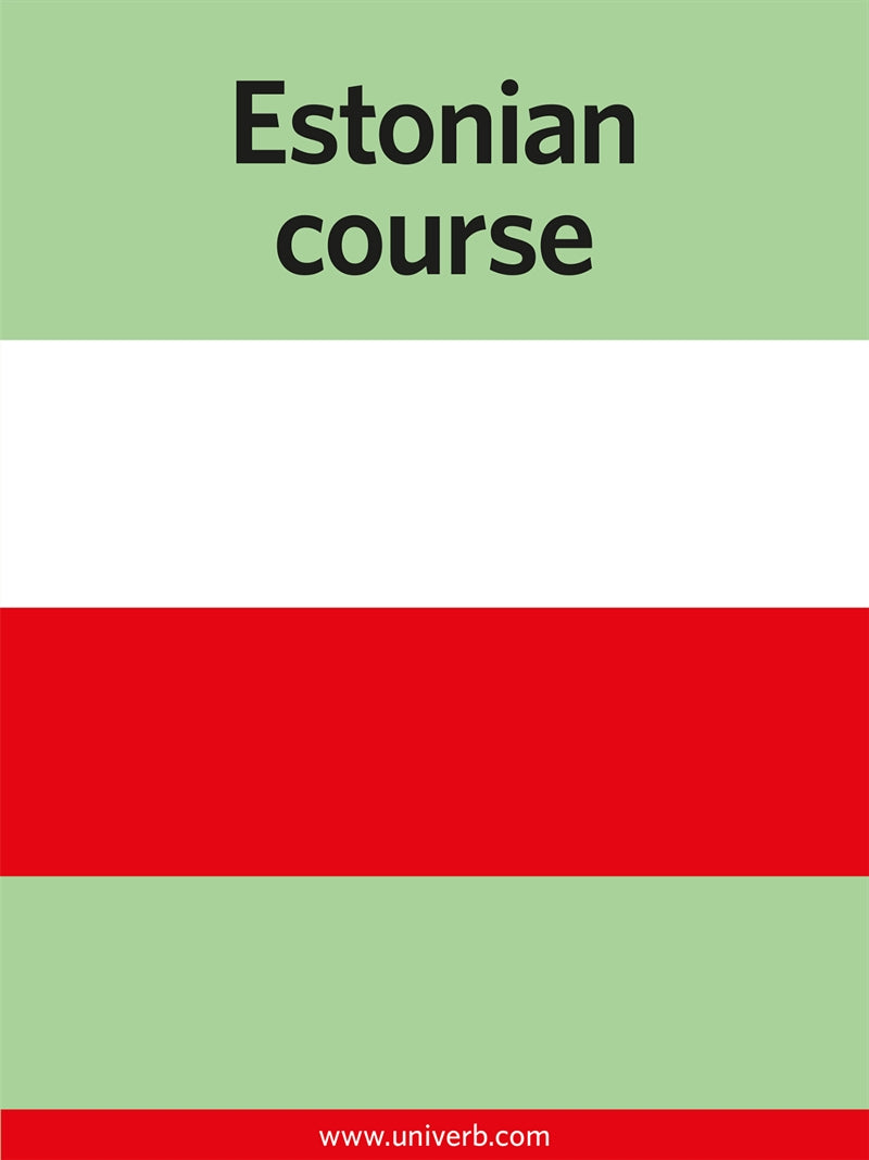 Estonian course – E-bok