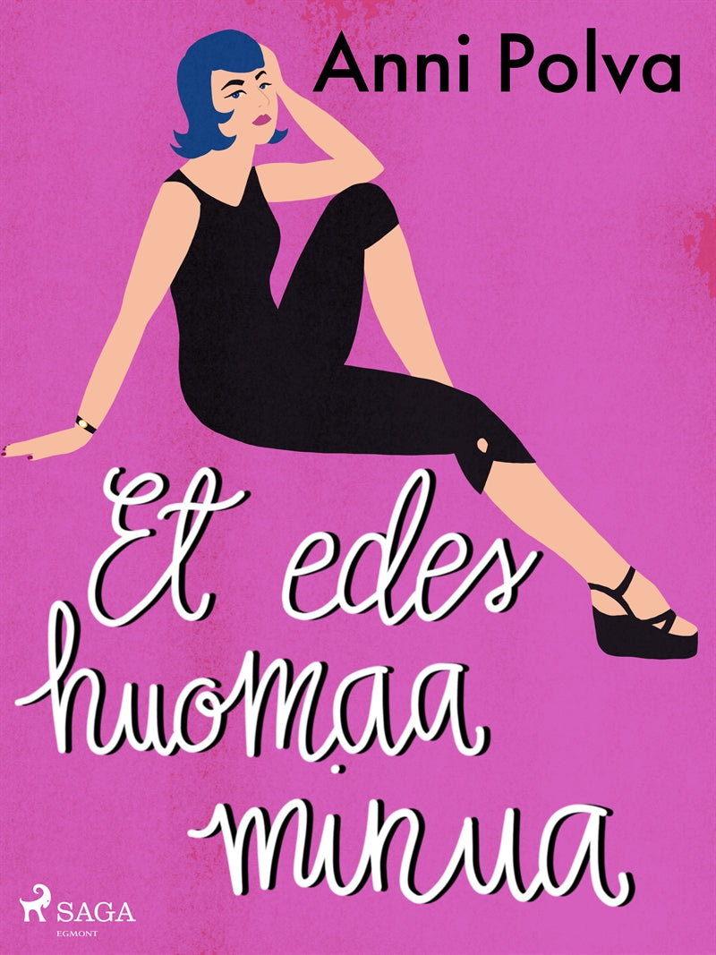 Et edes huomaa minua – E-bok