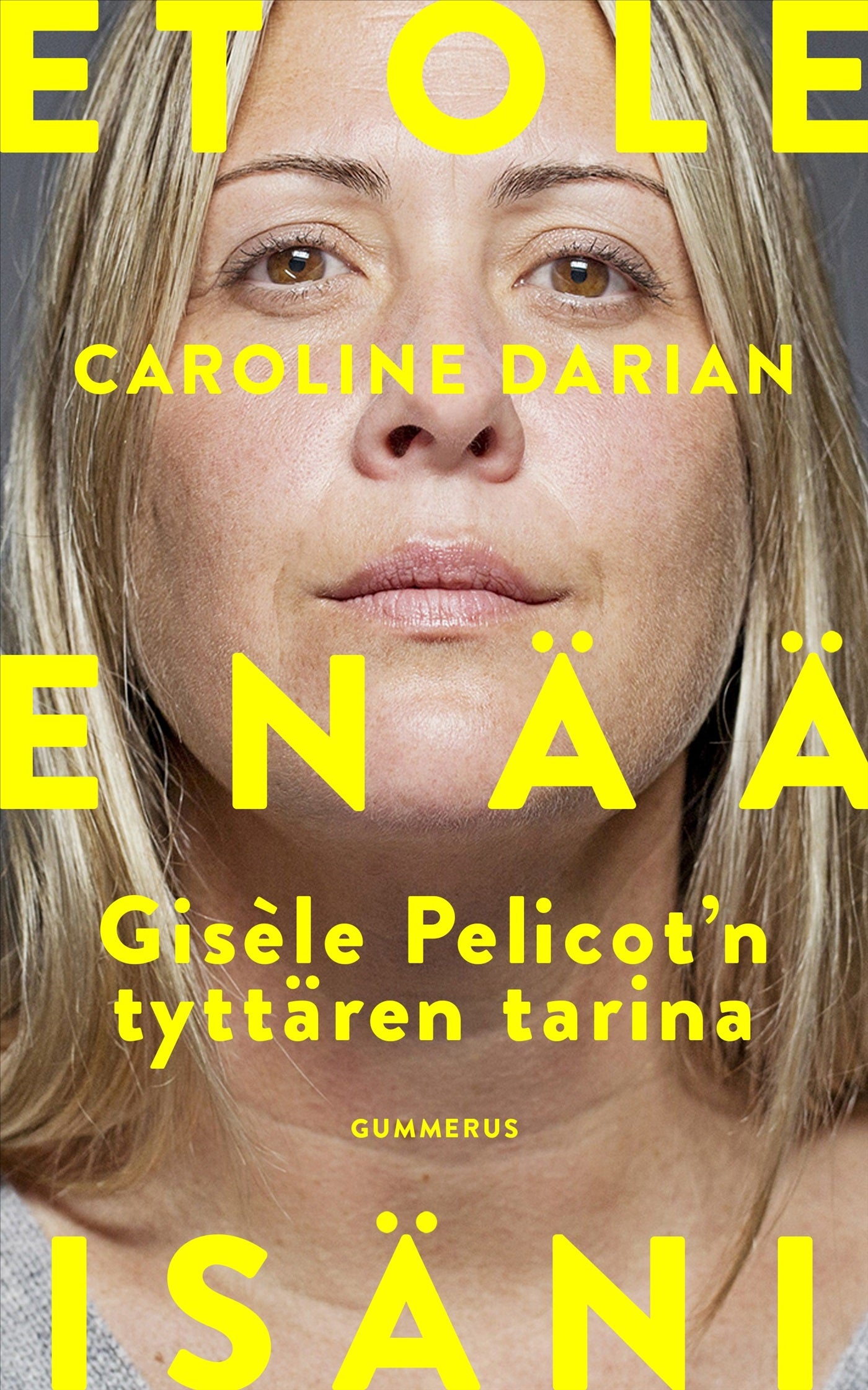 Et ole enää isäni – E-bok
