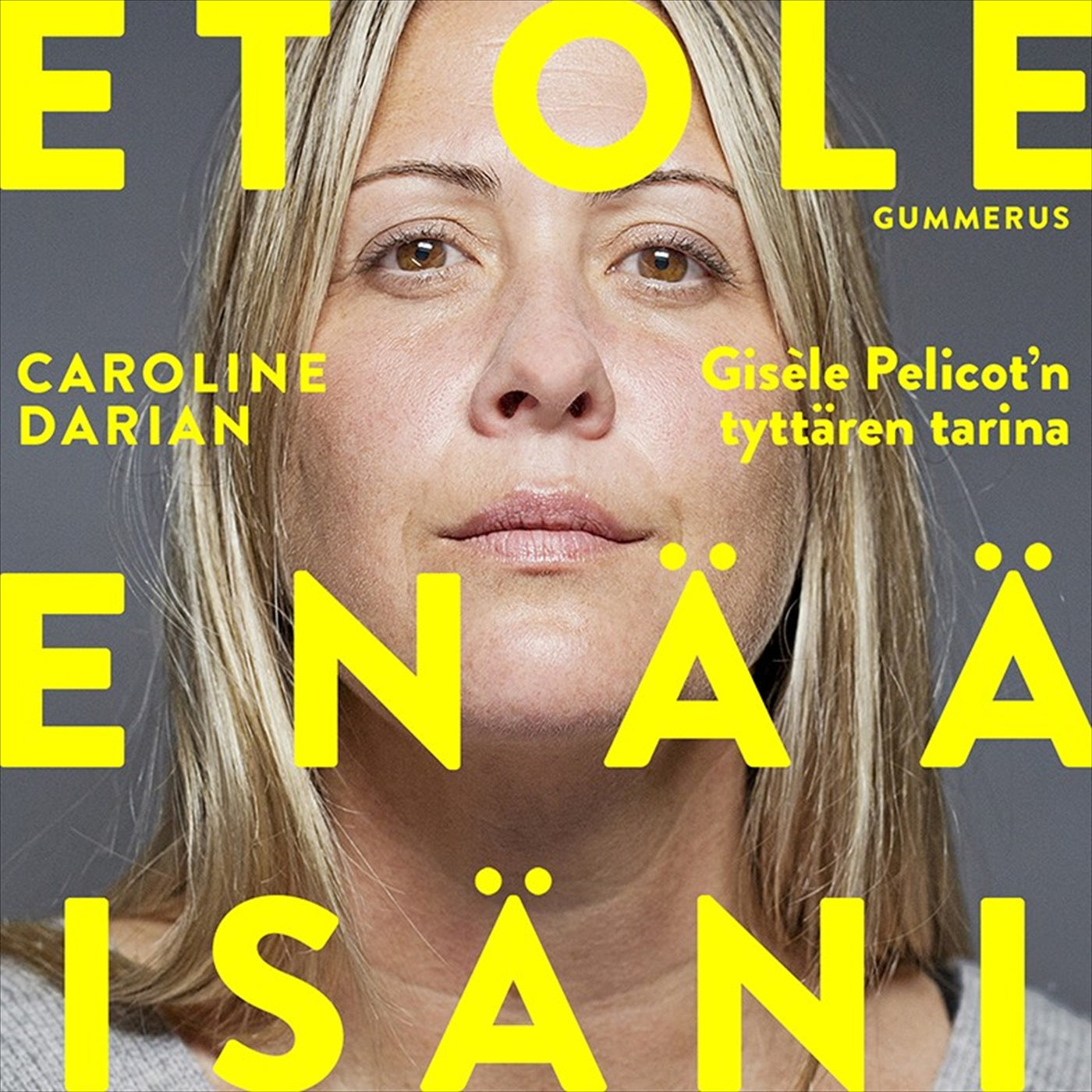 Et ole enää isäni – Ljudbok