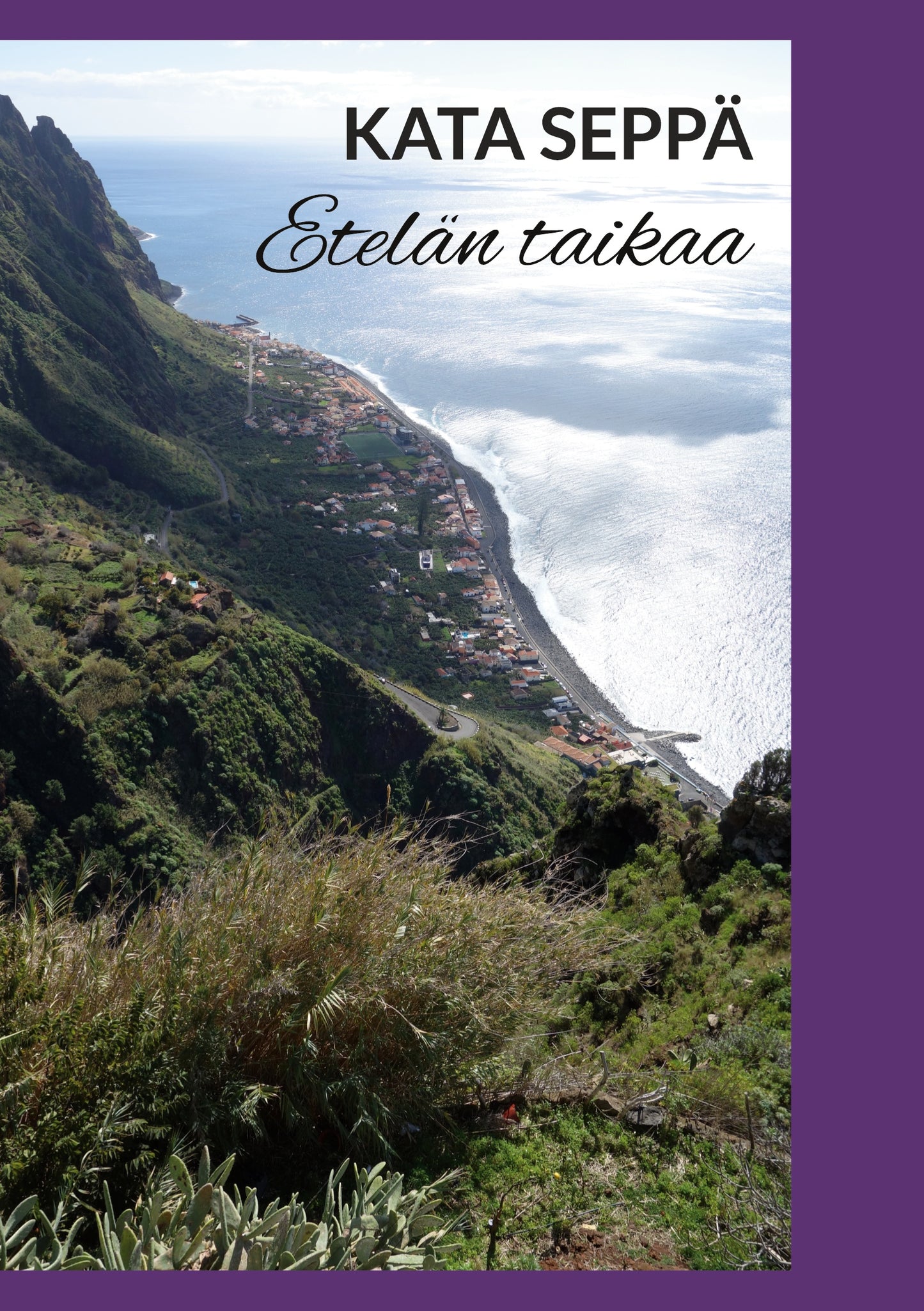 Etelän taikaa – E-bok