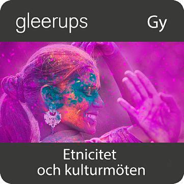 Etnicitet och kulturmöten – Digitalt läromedel för gymnasiet elevlicens 6 månader