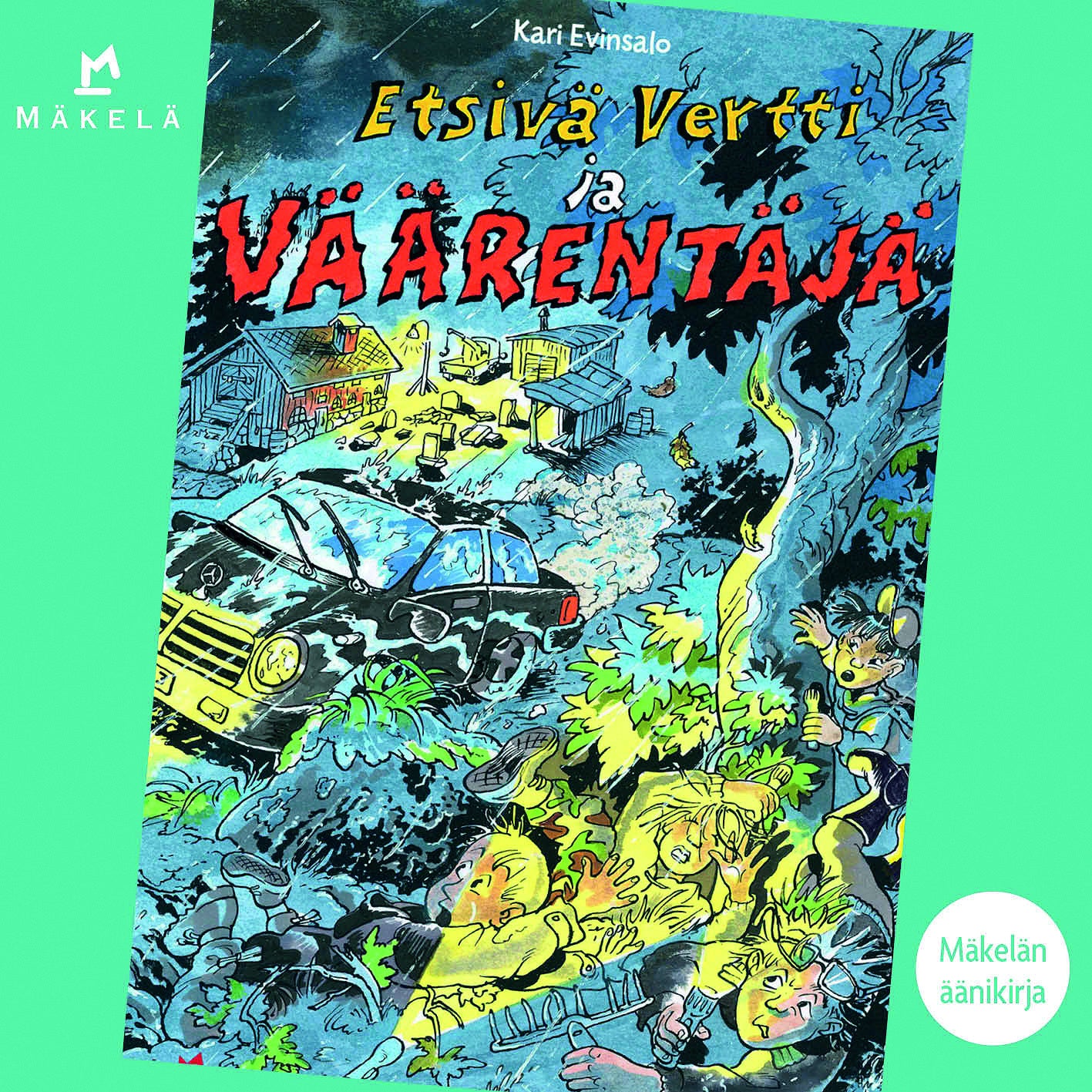Etsivä Vertti ja väärentäjä – Ljudbok