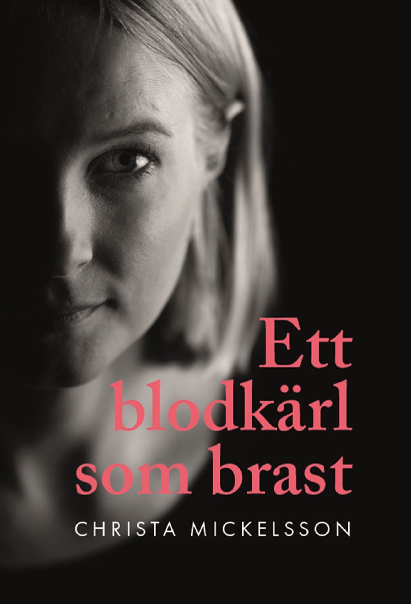 Ett blodkärl som brast – E-bok