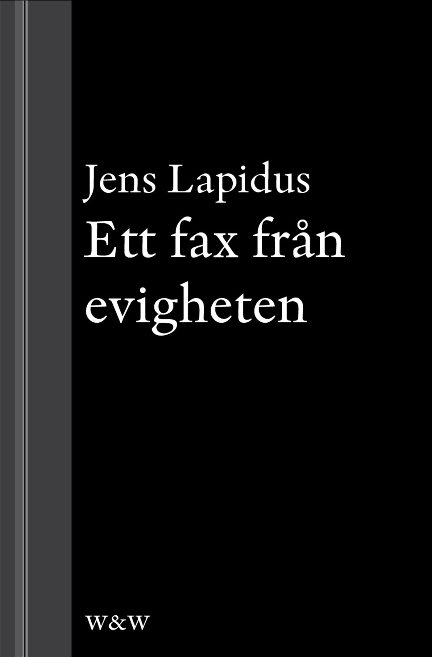 Ett fax från evigheten : novell ur Mamma försökte – E-bok