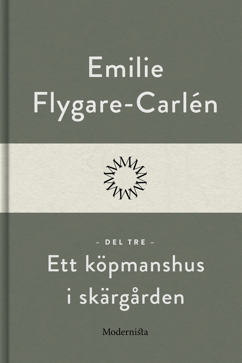 Ett köpmanshus i skärgården (Del tre) – E-bok