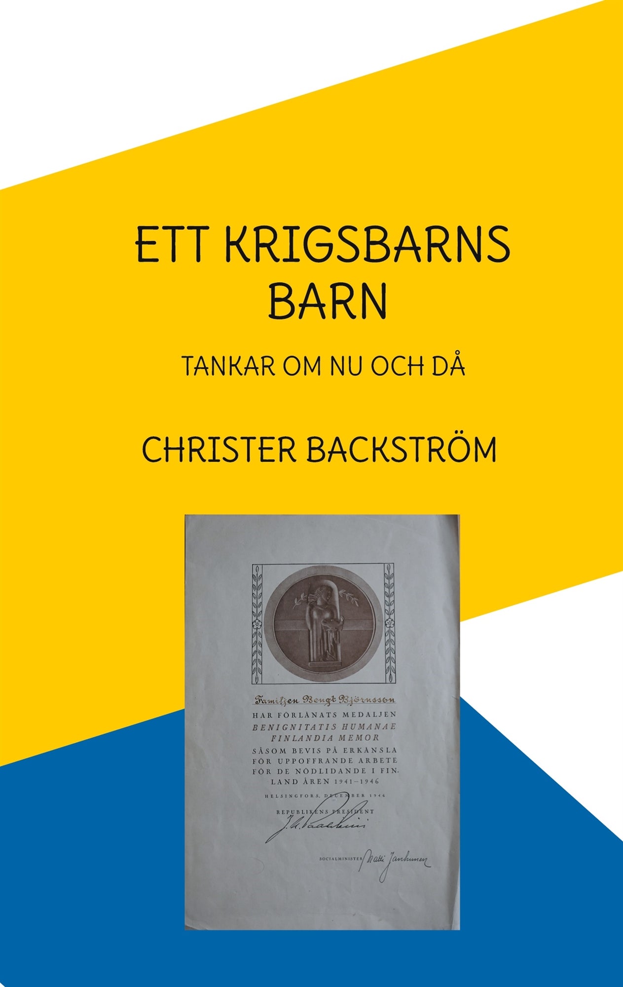 Ett krigsbarns barn: Tankar om nu och då – E-bok
