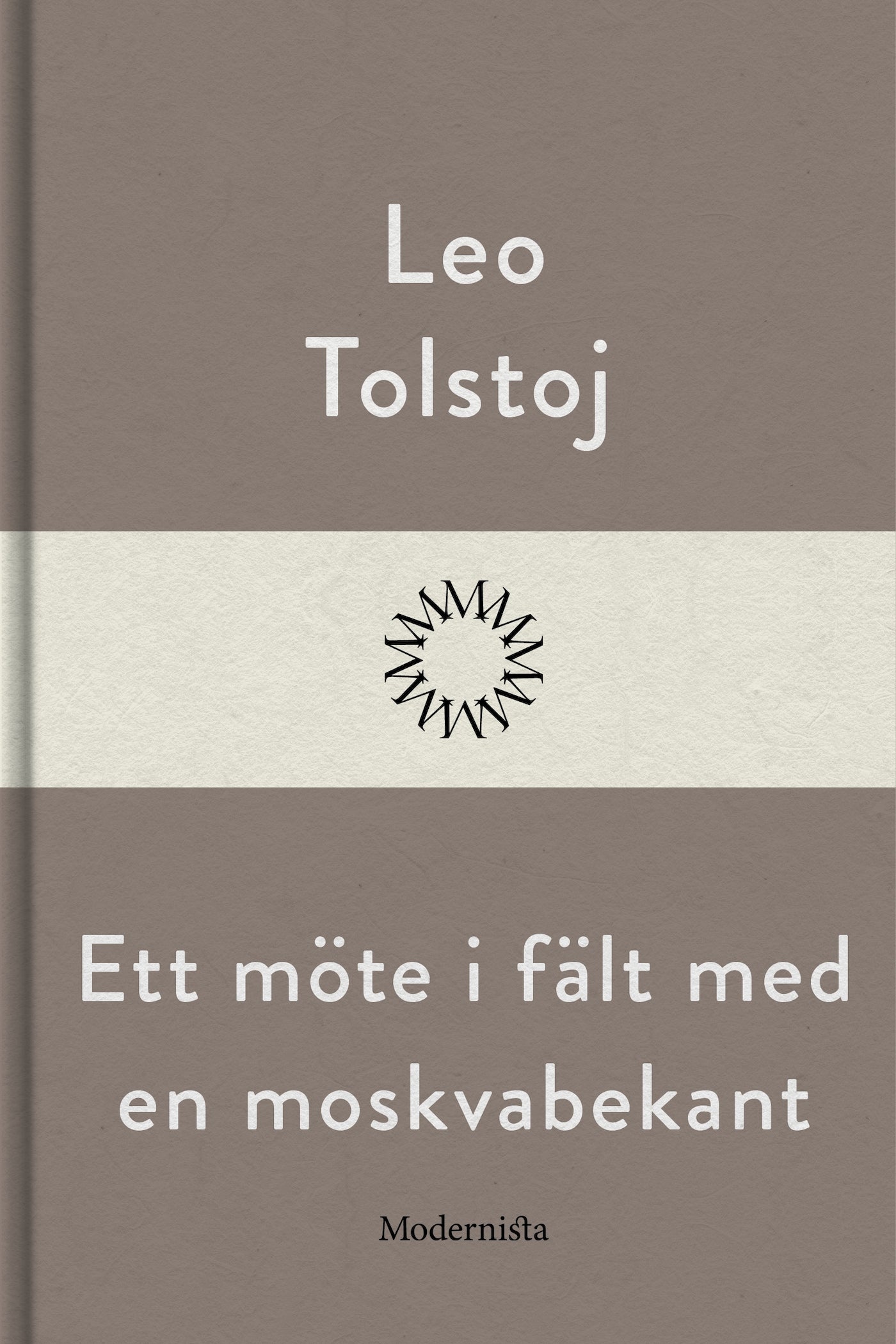 Ett möte i fält med en moskvabekant – E-bok
