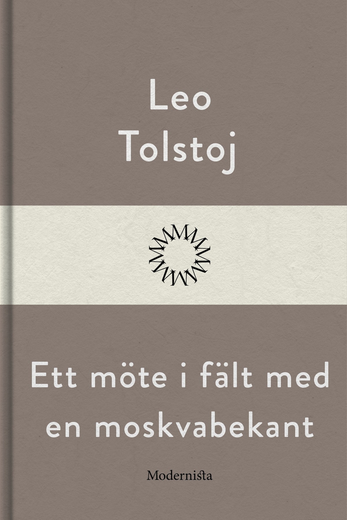 Ett möte i fält med en moskvabekant – E-bok