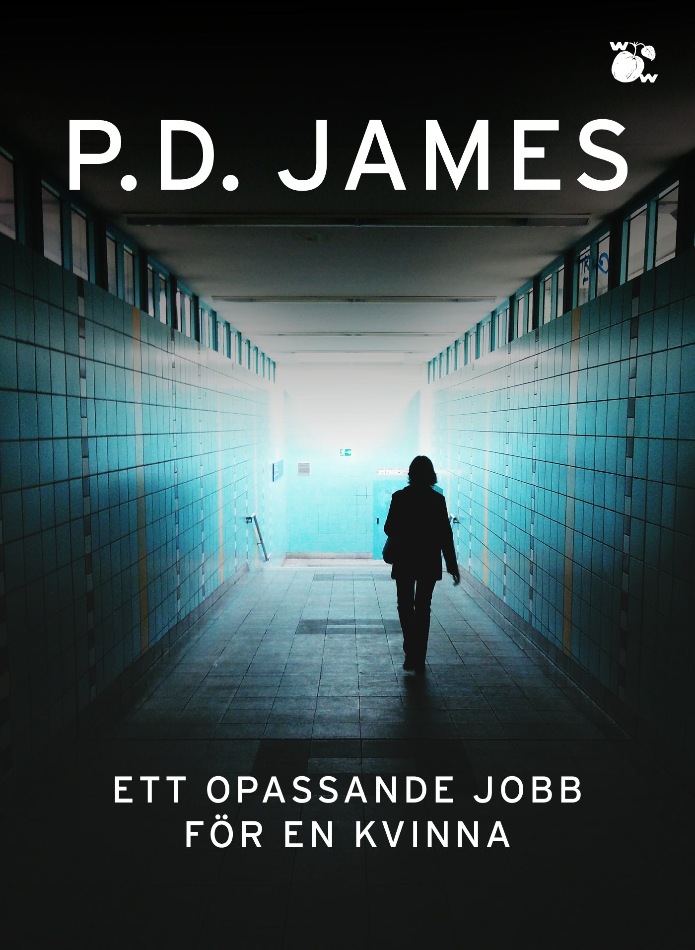 Ett opassande jobb för en kvinna – E-bok