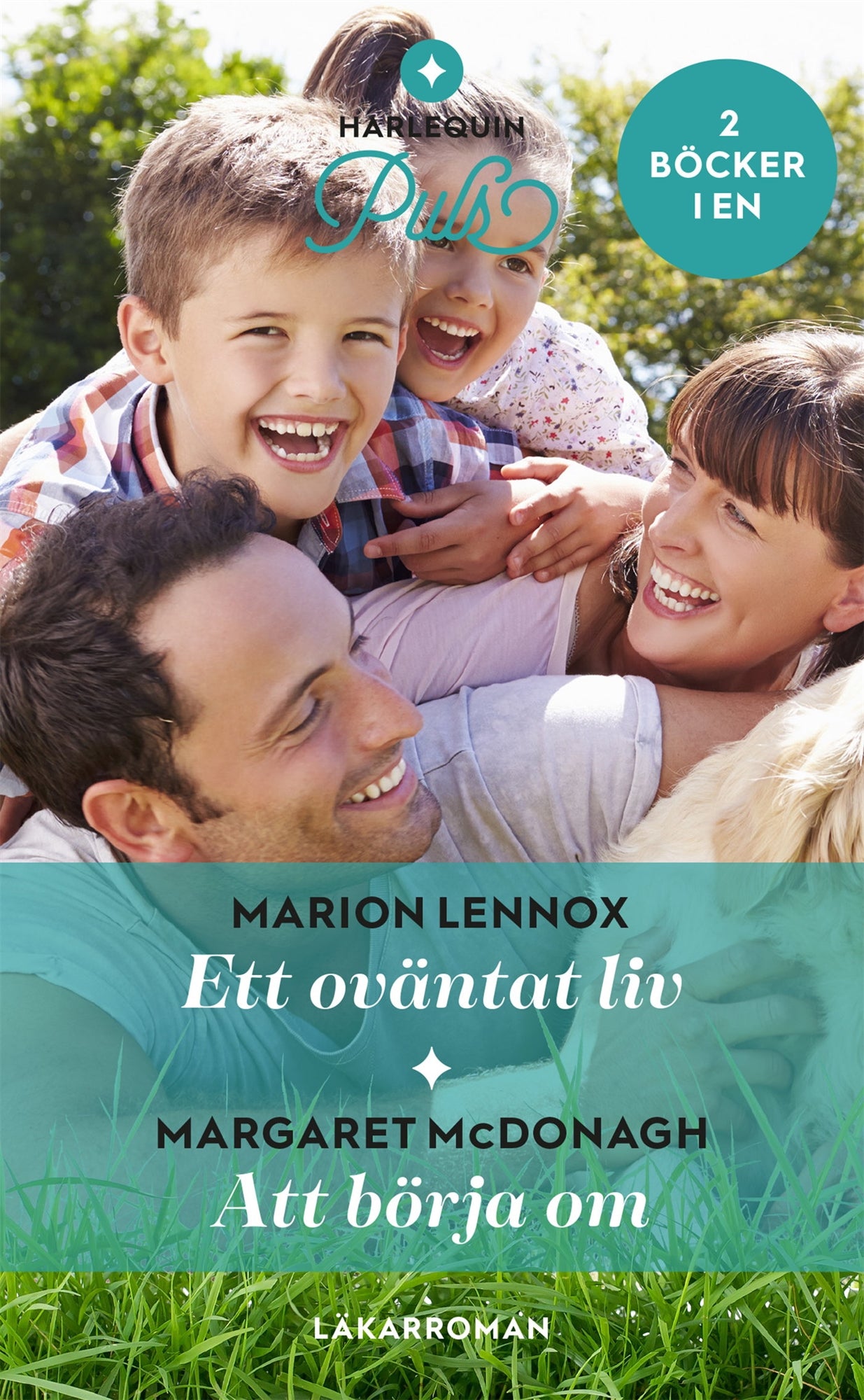 Ett oväntat liv / Att börja om – E-bok