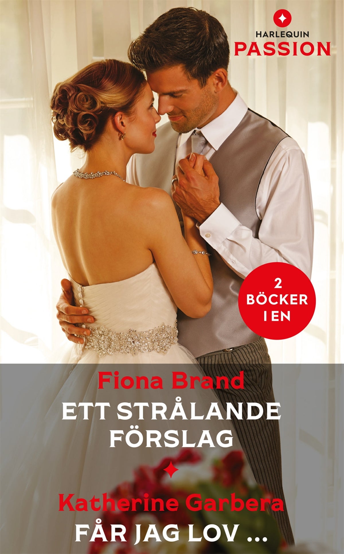 Ett strålande förslag / Får jag lov... – E-bok