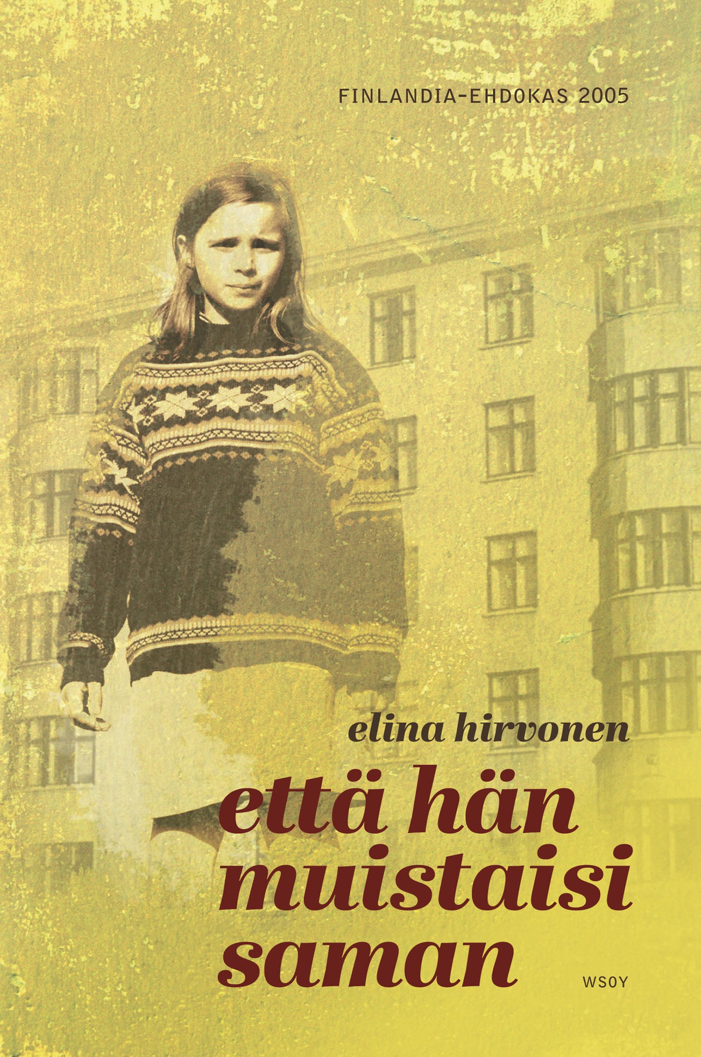 Että hän muistaisi saman – E-bok