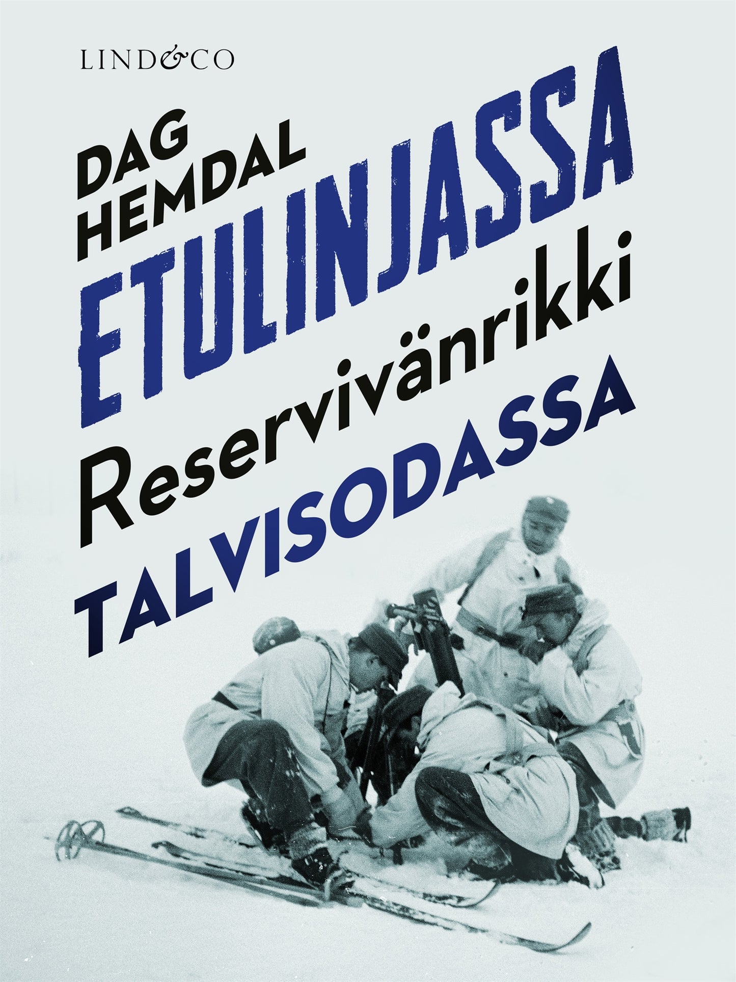 Etulinjassa – E-bok