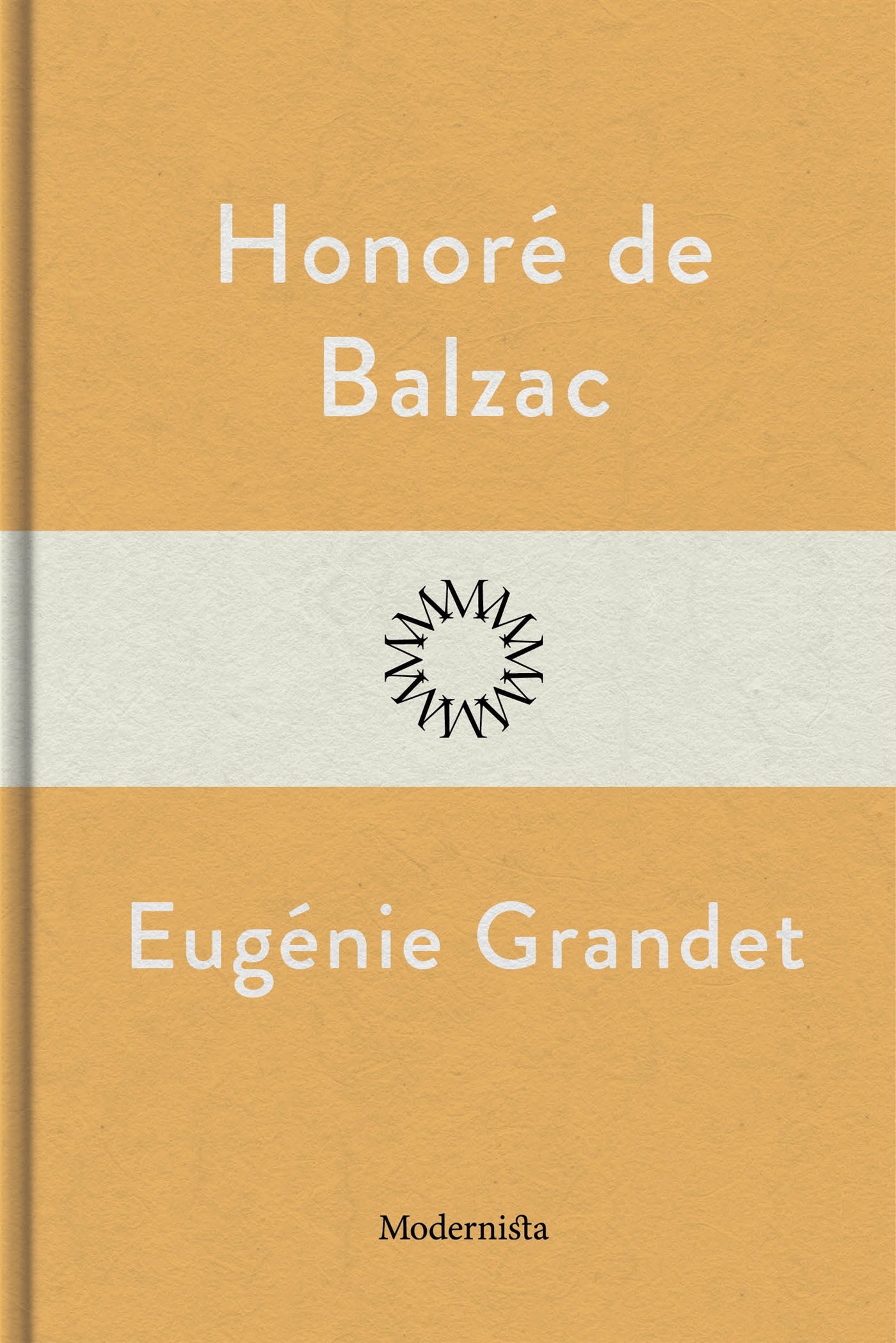 Eugénie Grandet – E-bok