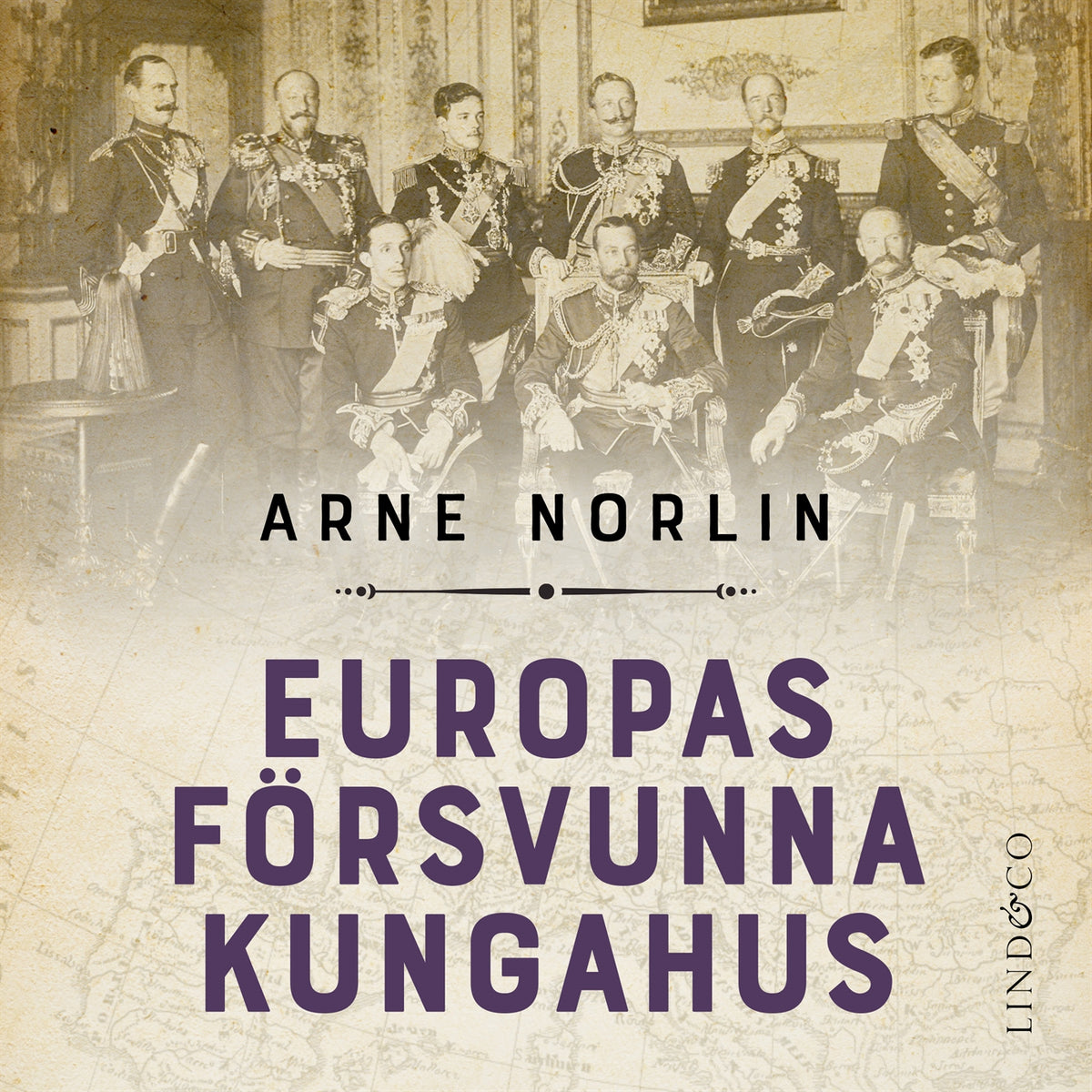 Europas försvunna kungahus – Ljudbok