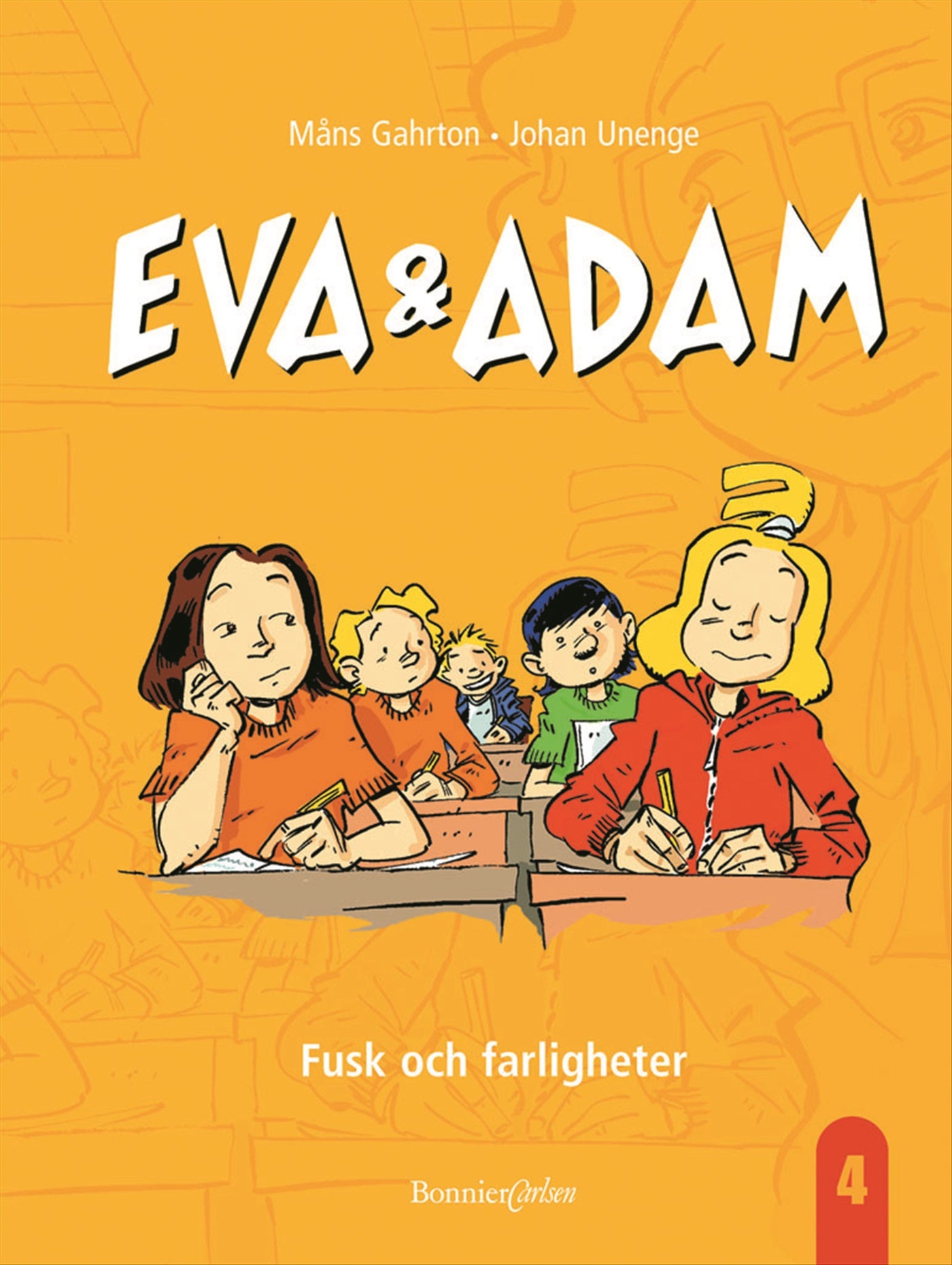 Eva & Adam. Fusk och farligheter – E-bok