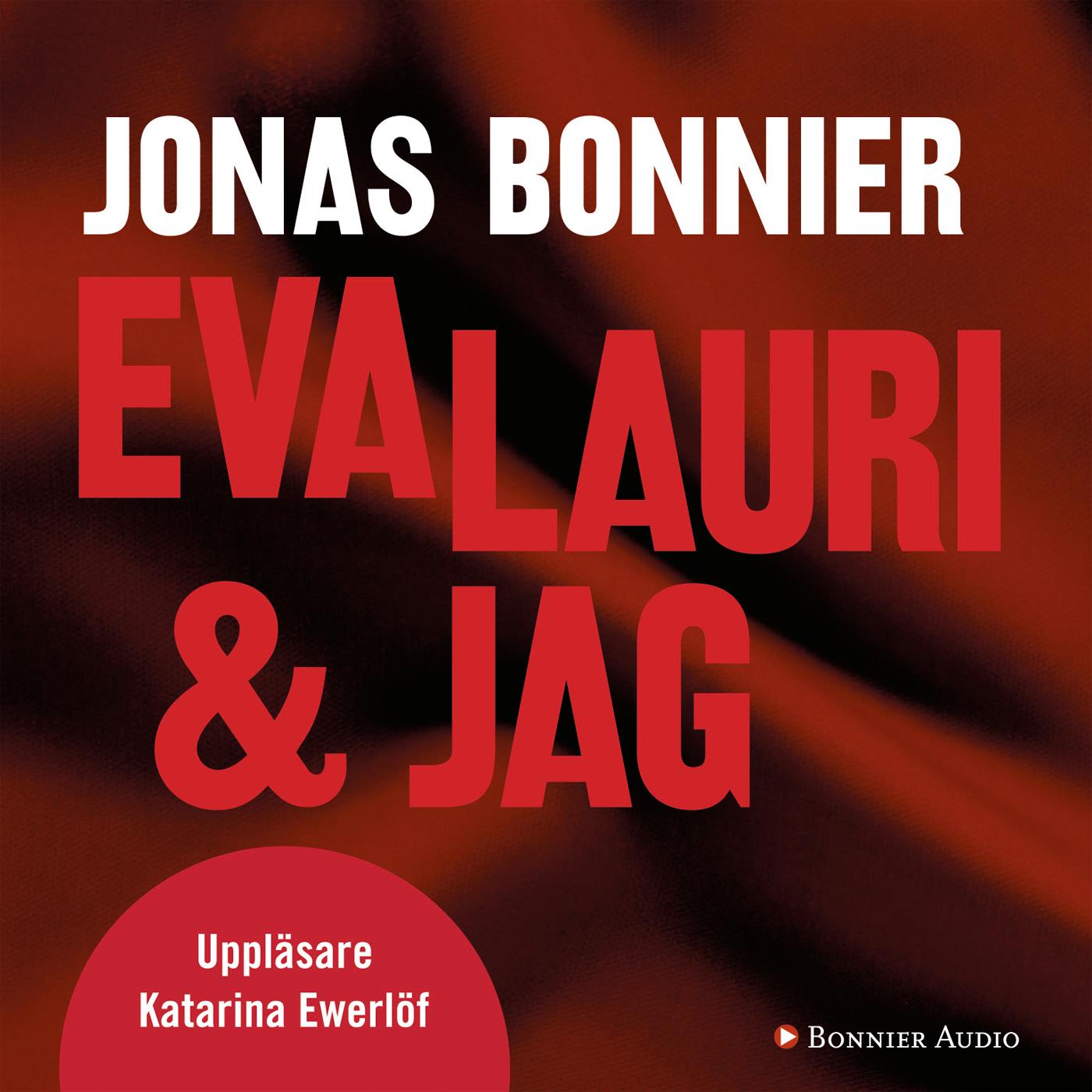 Eva Lauri & jag – Ljudbok