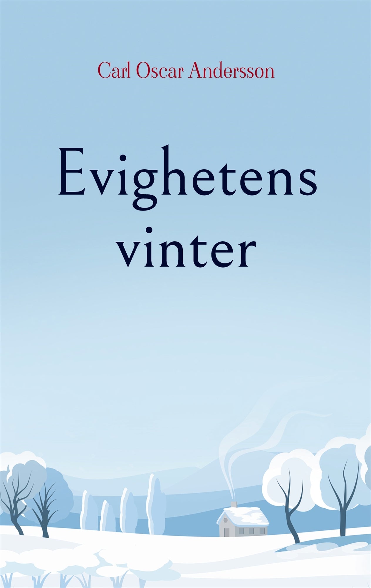 Evighetens vinter – E-bok