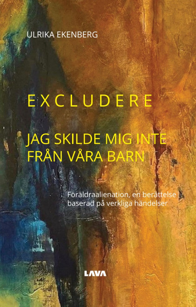 Excludere : jag skilde mig inte från våra barn – E-bok