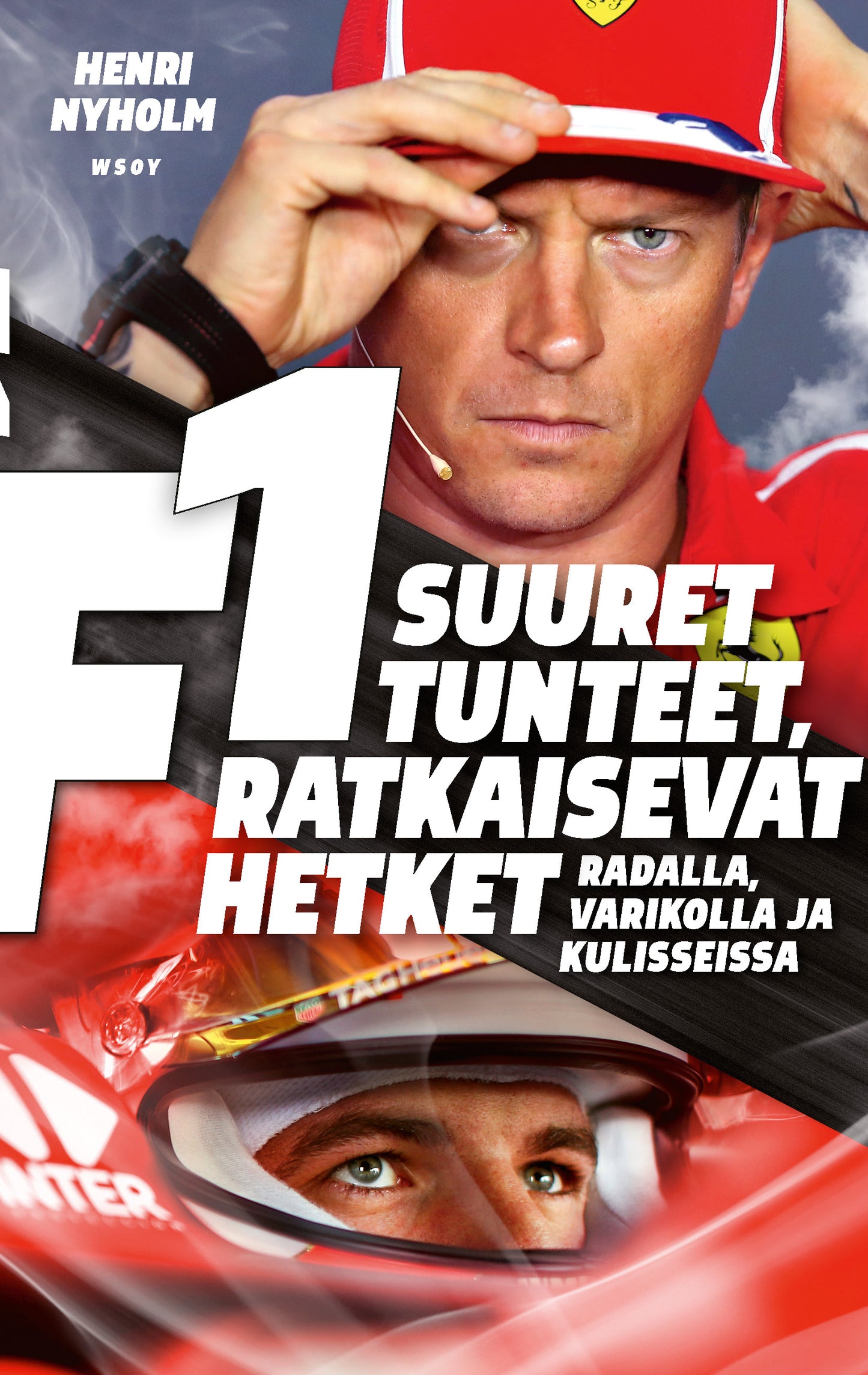 F1: suuret tunteet, ratkaisevat hetket – E-bok