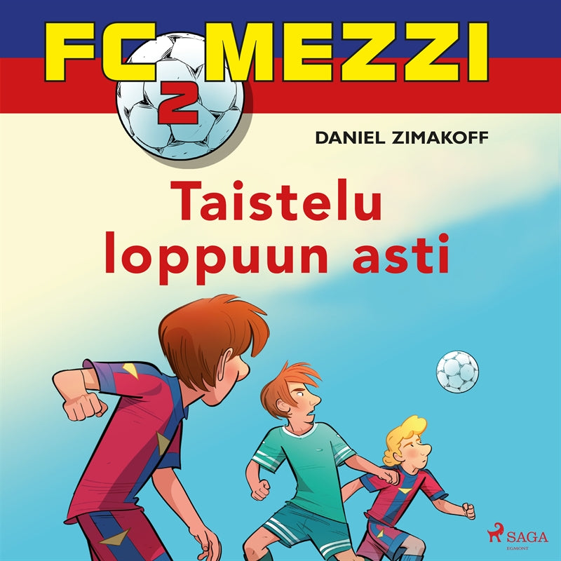FC Mezzi 2 - Taistelu loppuun asti – Ljudbok