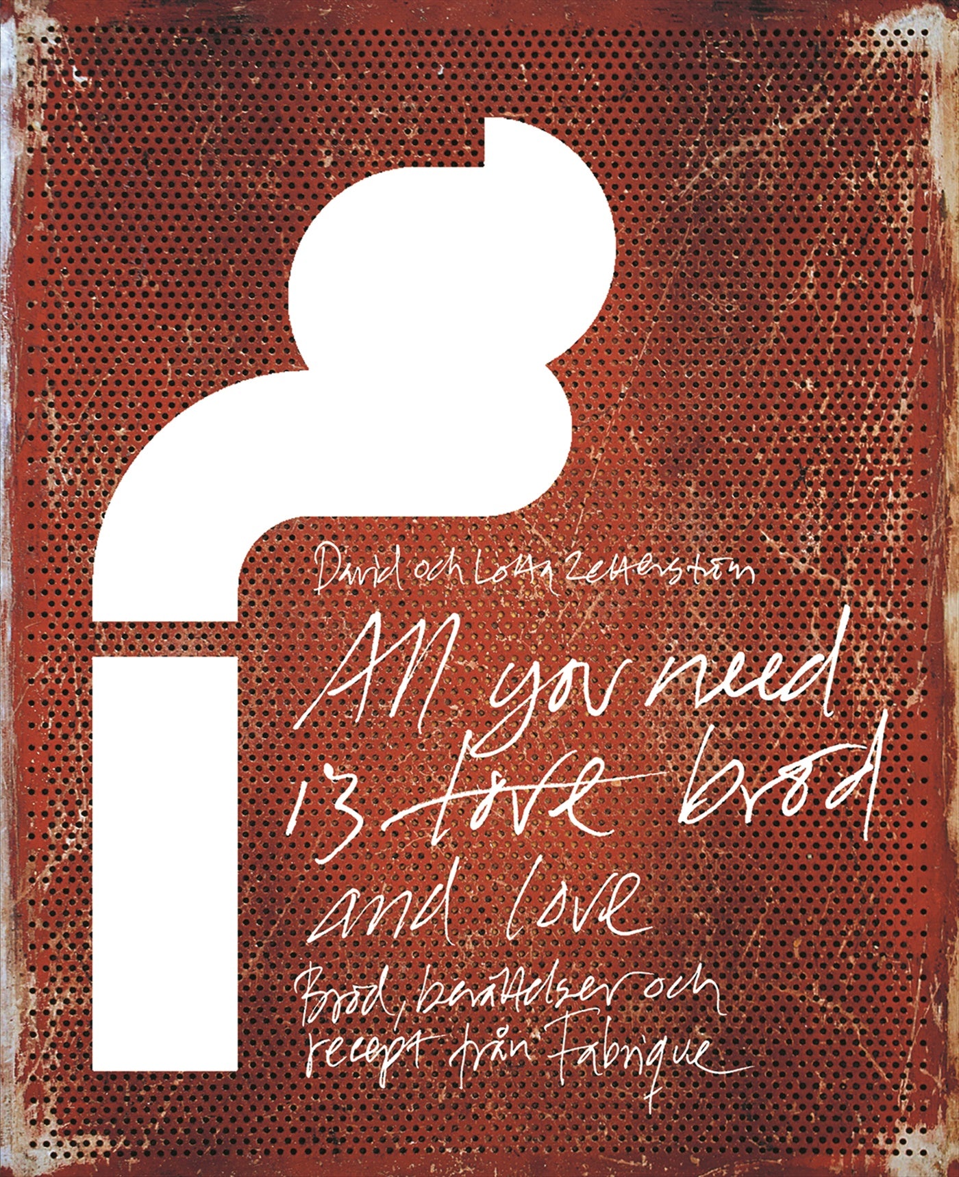 Fabrique: all you need is bröd and love – E-bok