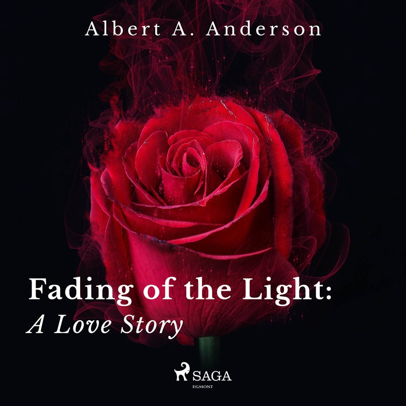 Fading of the Light: A Love Story – Ljudbok