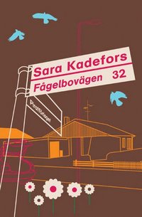 Fågelbovägen 32 – E-bok