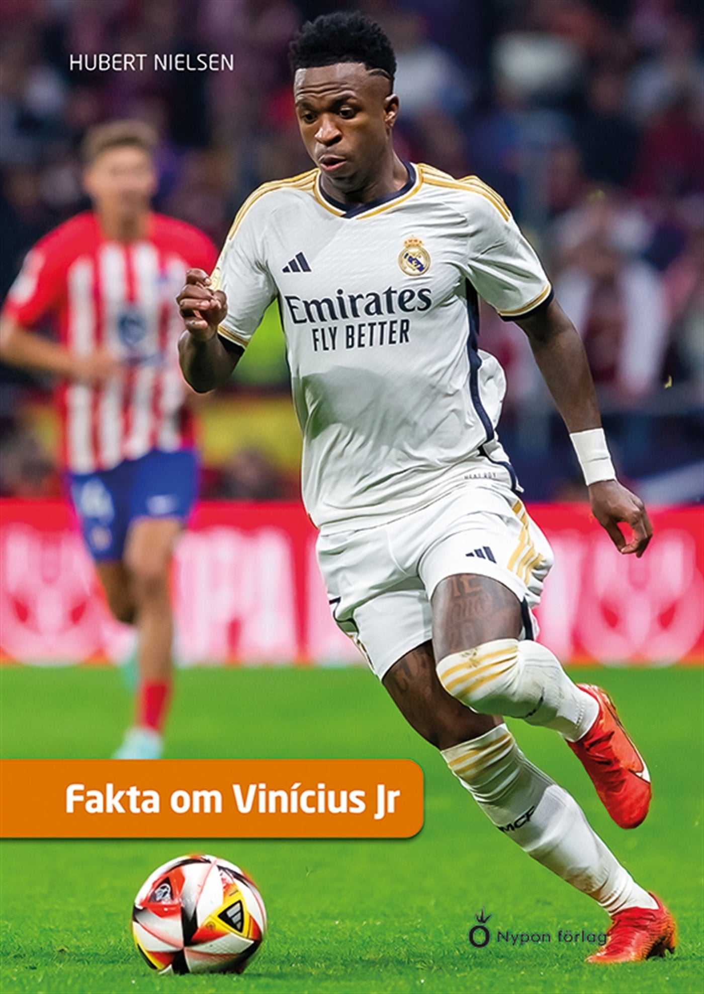 Fakta om Vinicius Junior – E-bok