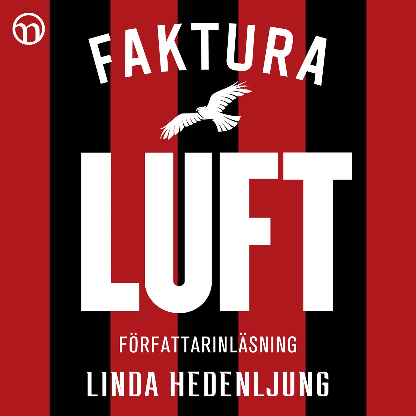Faktura luft: Bluff, mygel och korruption - så skapades det jämtländska fotbollsundret – Ljudbok
