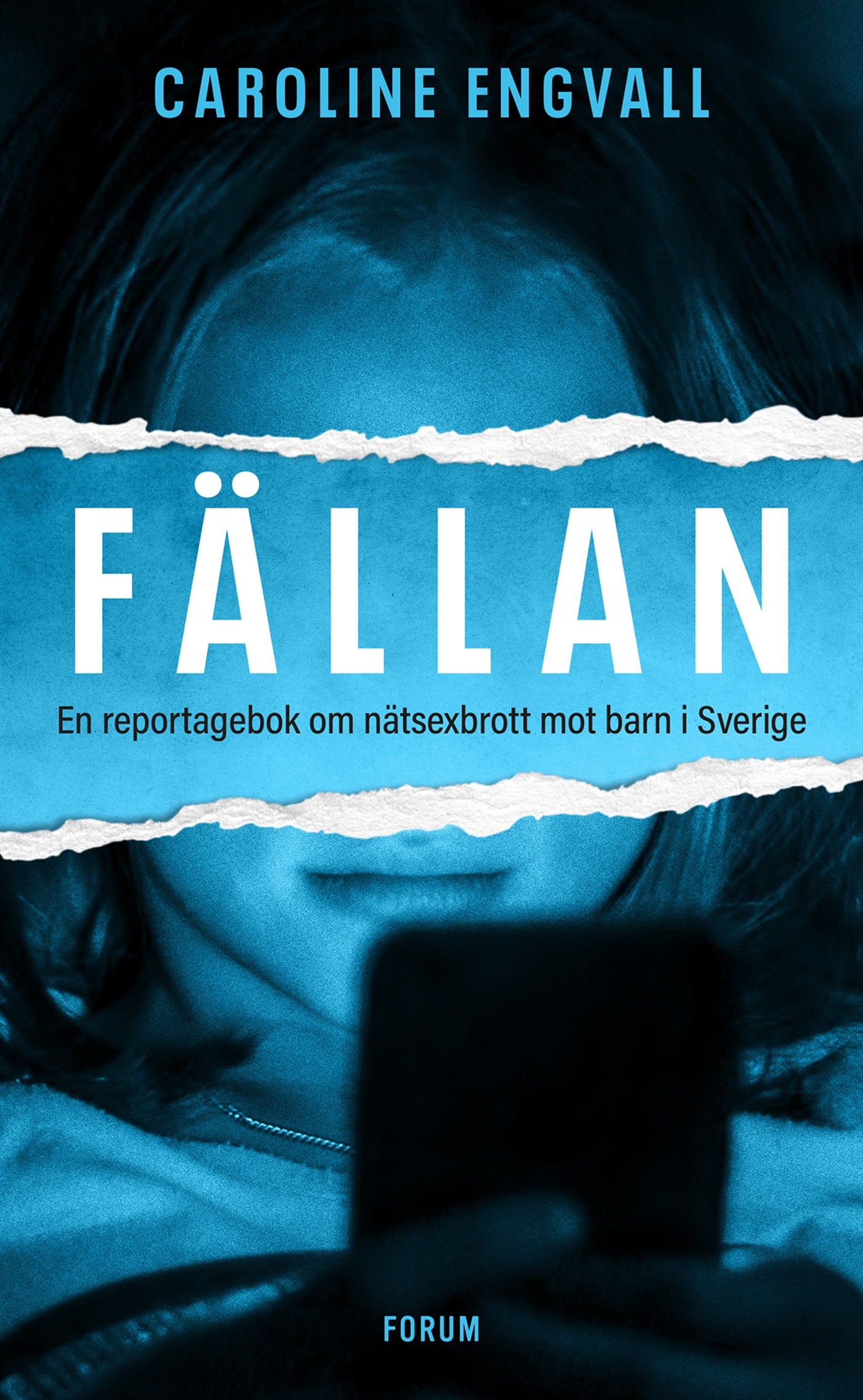Fällan : en reportagebok om nätsexbrott mot barn i Sverige – E-bok