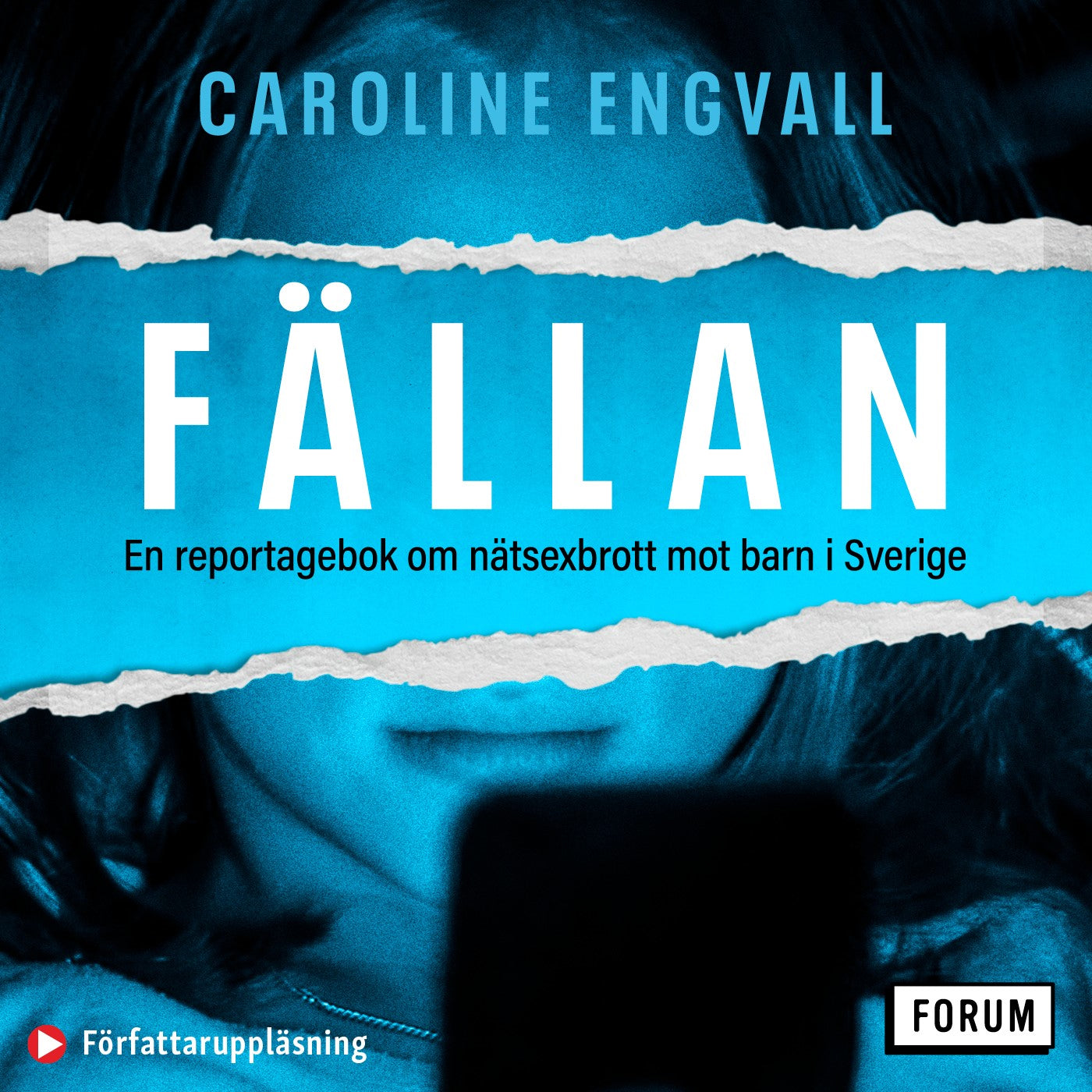 Fällan : en reportagebok om nätsexbrott mot barn i Sverige – Ljudbok