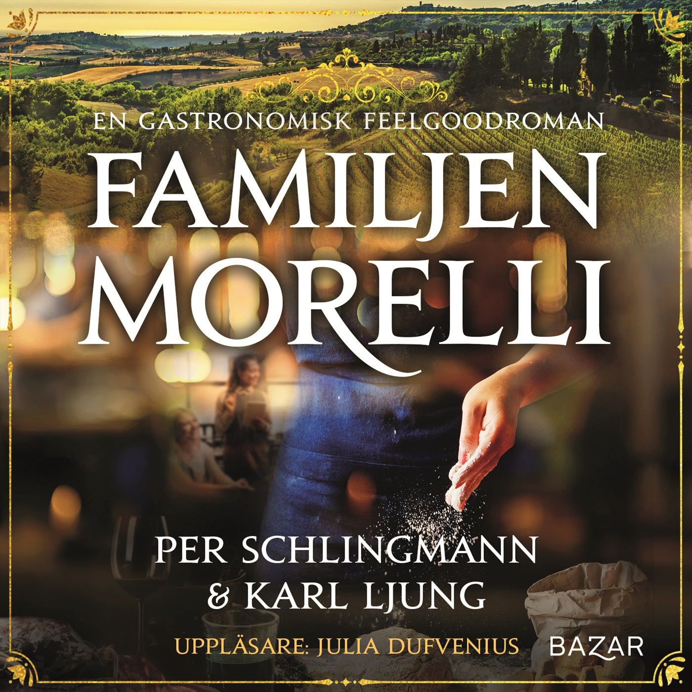 Familjen Morelli : en gastronomisk feelgoodroman – Ljudbok