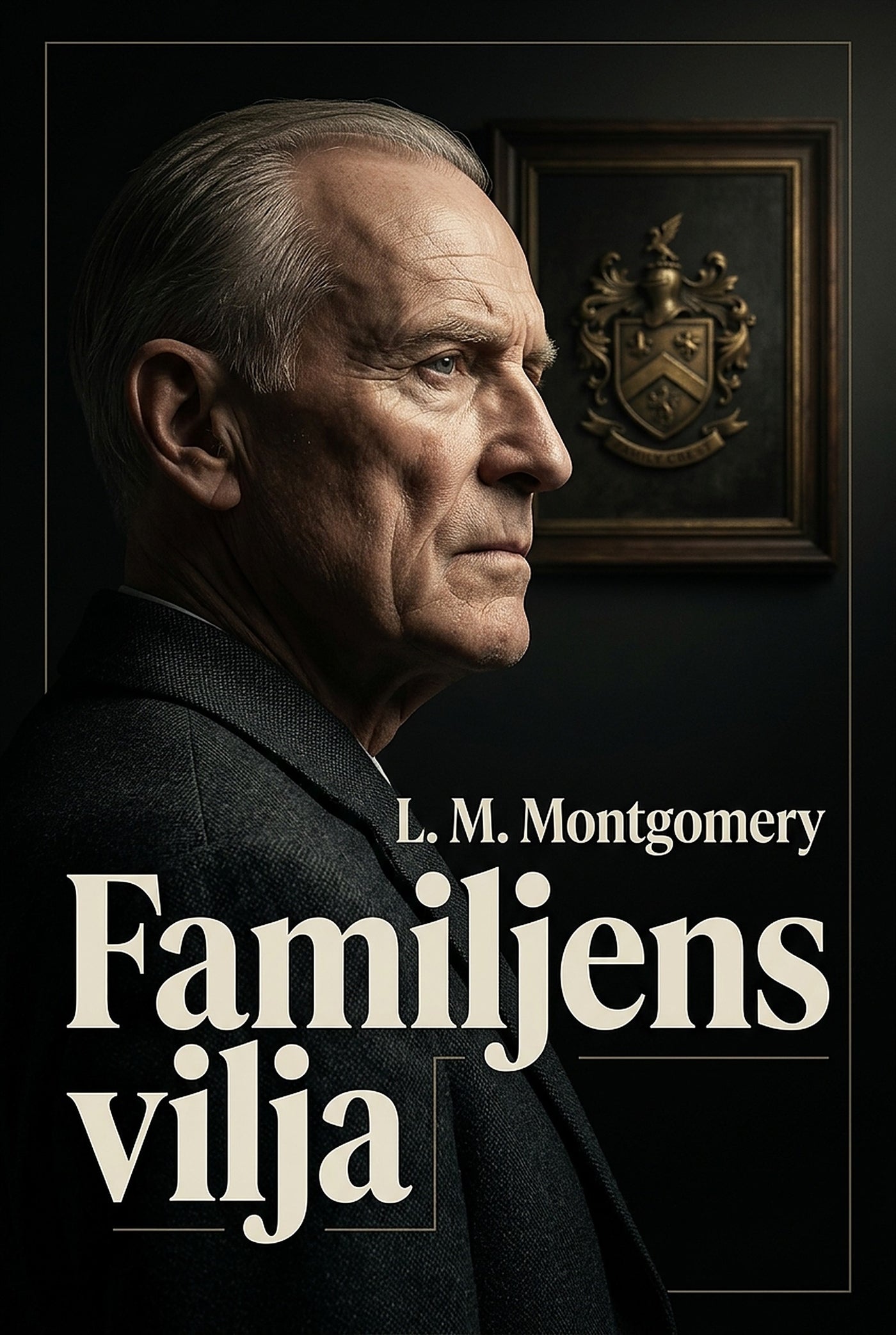 Familjens vilja – E-bok
