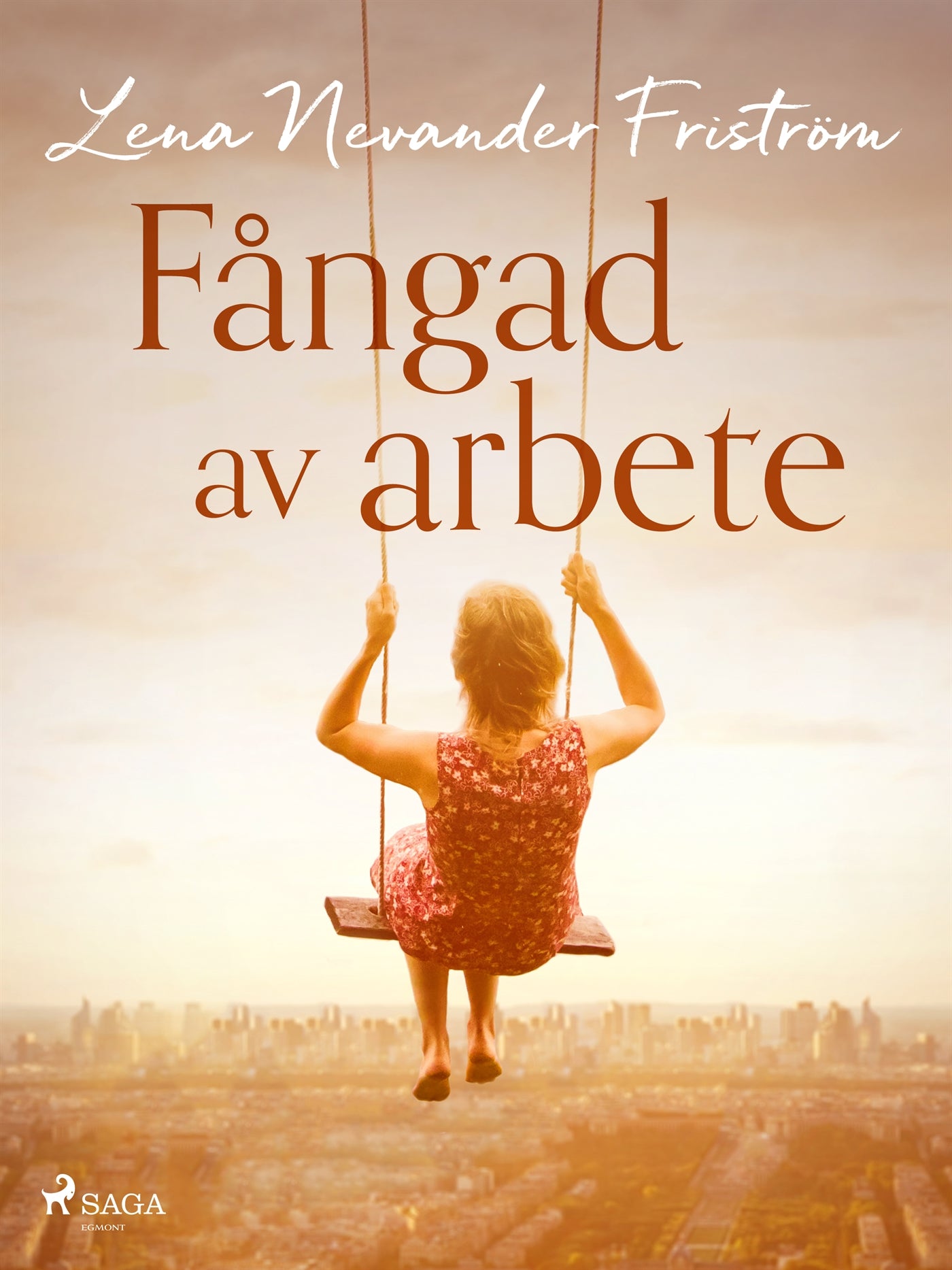 Fångad av arbete – E-bok