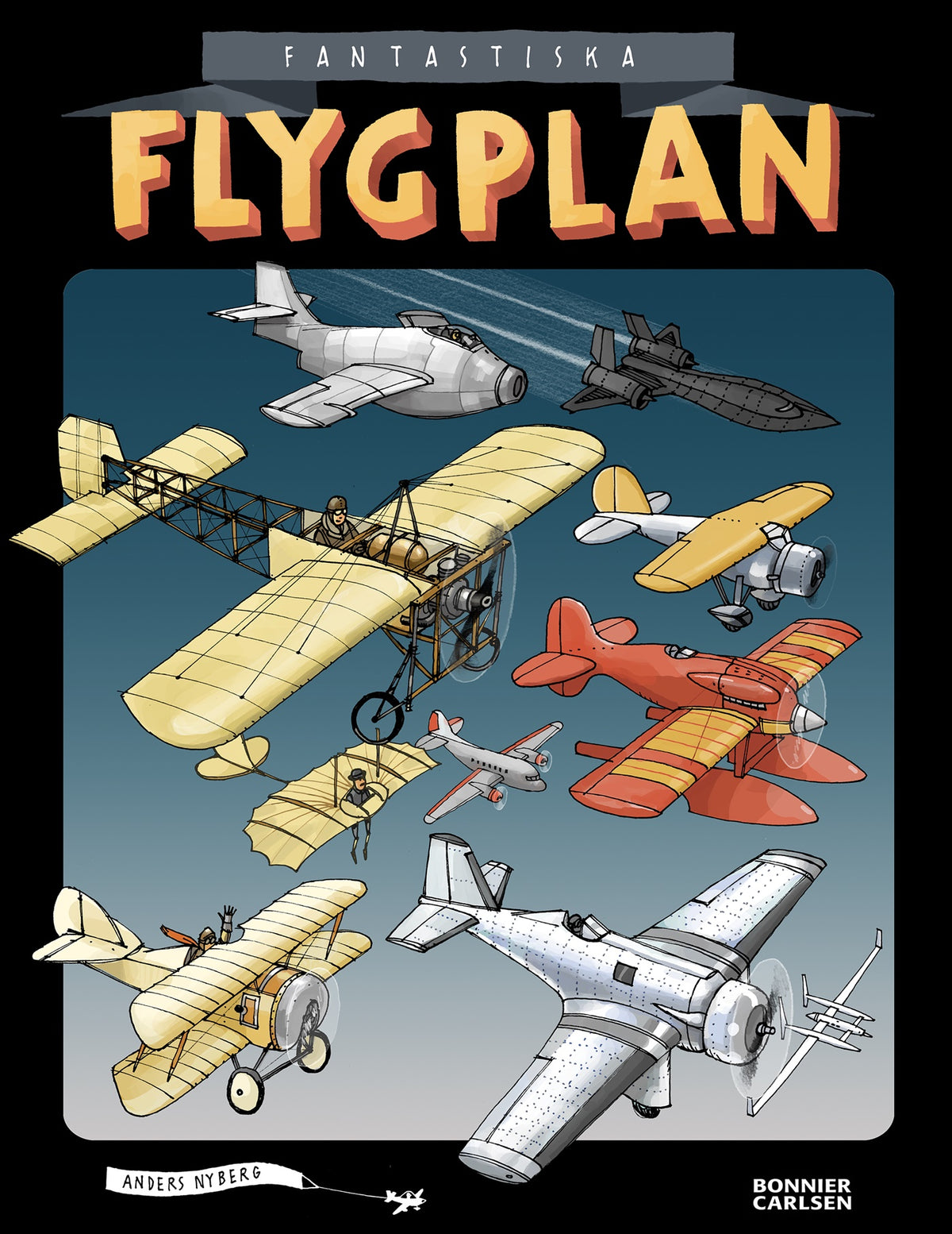 Fantastiska flygplan – E-bok